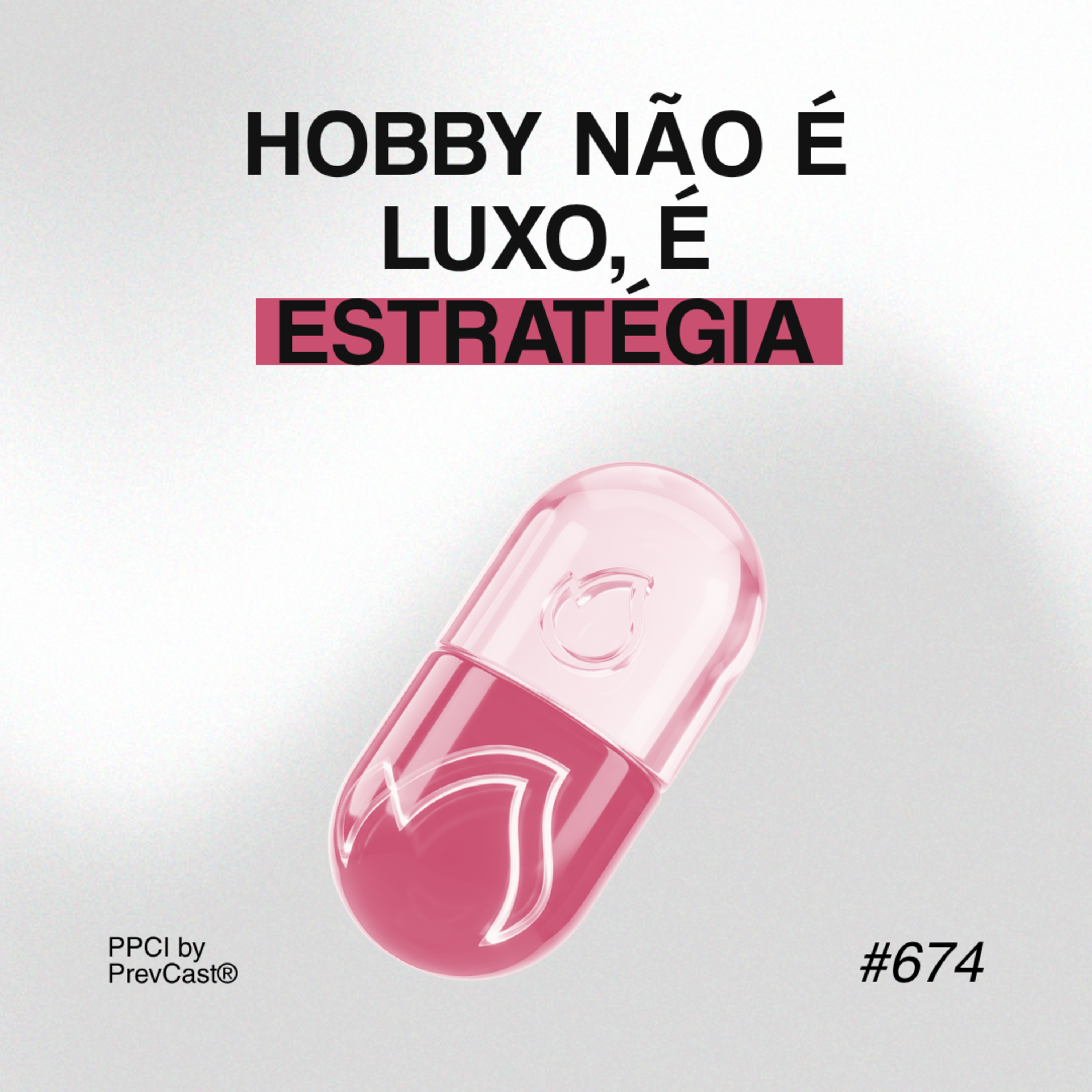 ONDE SUA MENTE REALMENTE CRIA? PÍLULAS DA PREVENÇÃO CONTRA INCÊNDIO #674 episode artwork