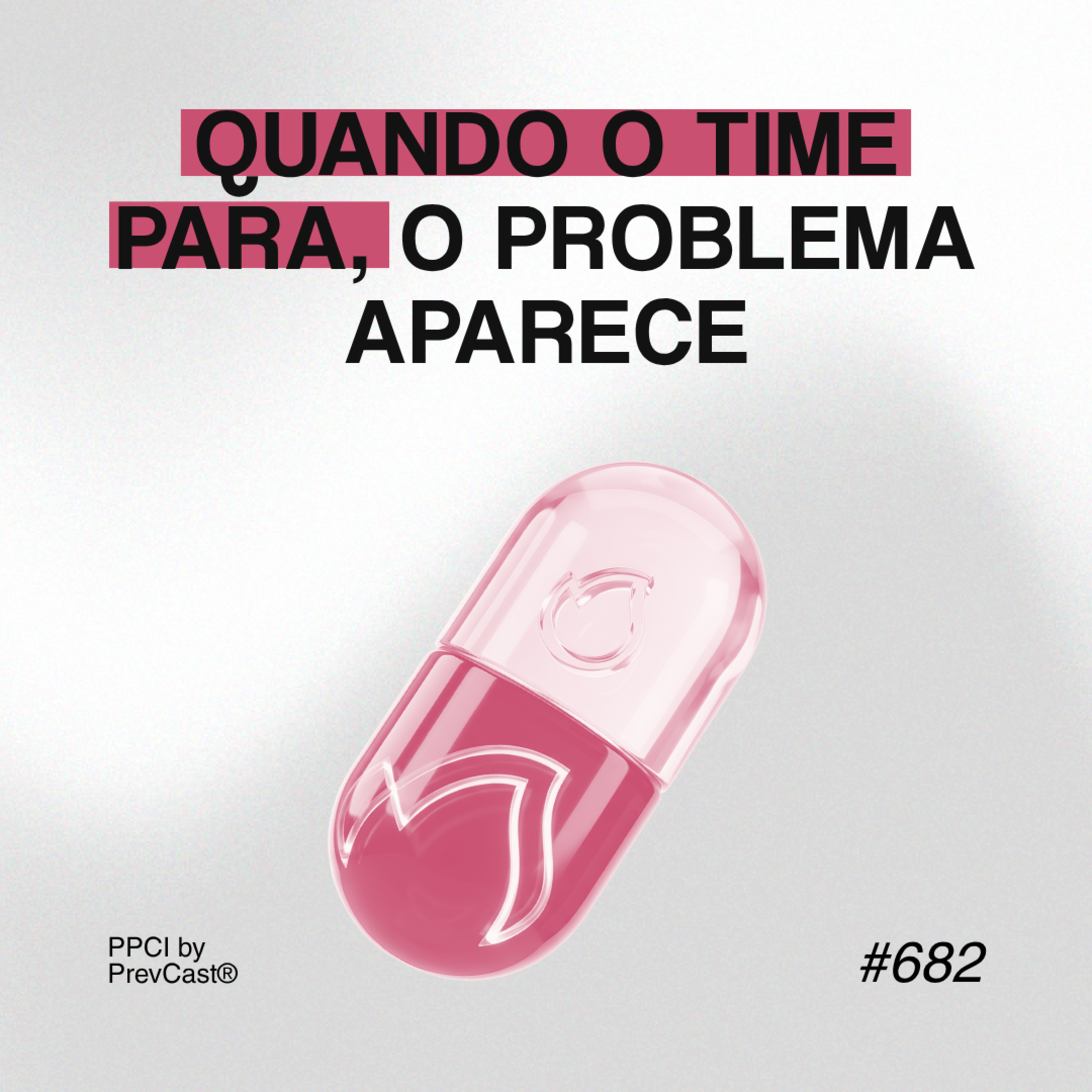 LIDERANÇA NÃO COMEÇA NO CARGO | PÍLULAS DA PREVENÇÃO CONTRA INCÊNDIO #682 episode artwork