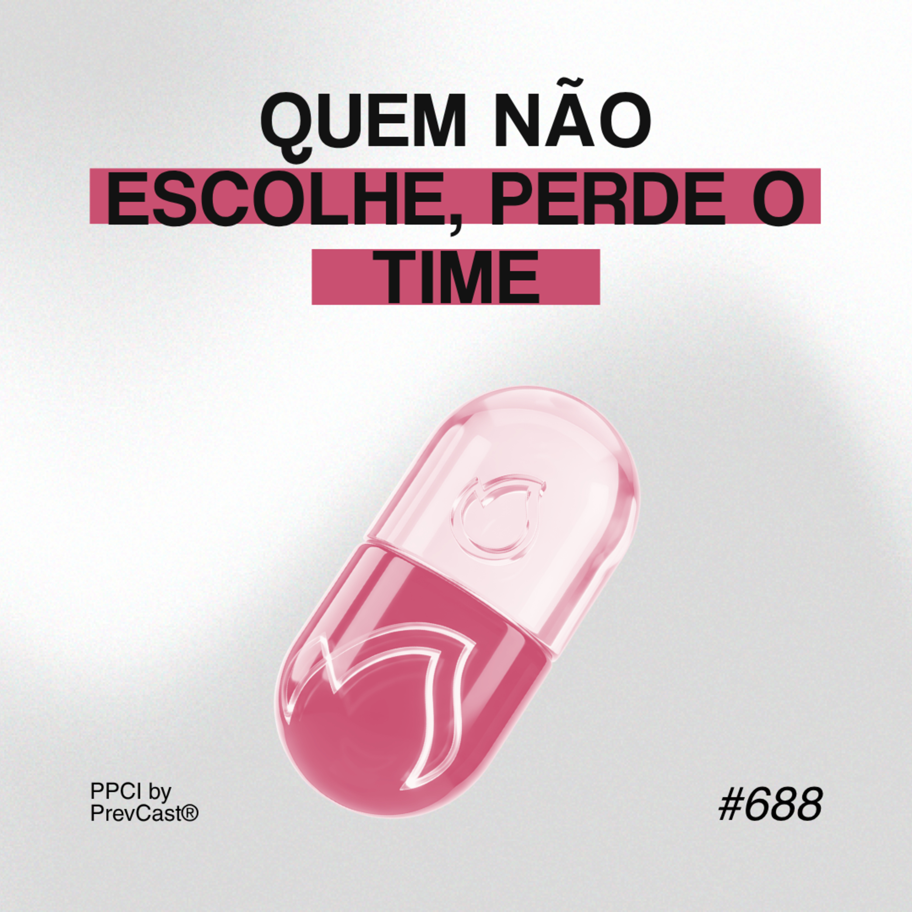 LIDERANÇA É UMA ESCOLHA DIÁRIA | PÍLULAS DA PREVENÇÃO CONTRA INCÊNDIO #688 episode artwork