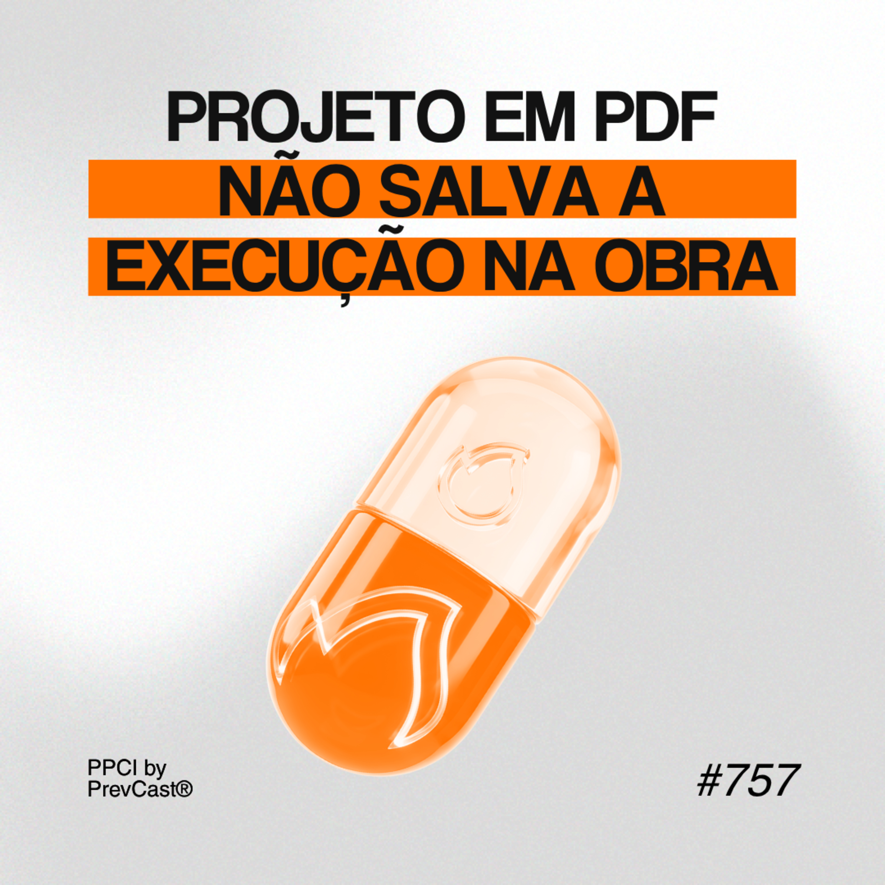 VOCÊ PROJETA PARA APROVAR OU PARA EXECUTAR? | PÍLULAS DA PREVENÇÃO CONTRA INCÊNDIO #757 episode artwork