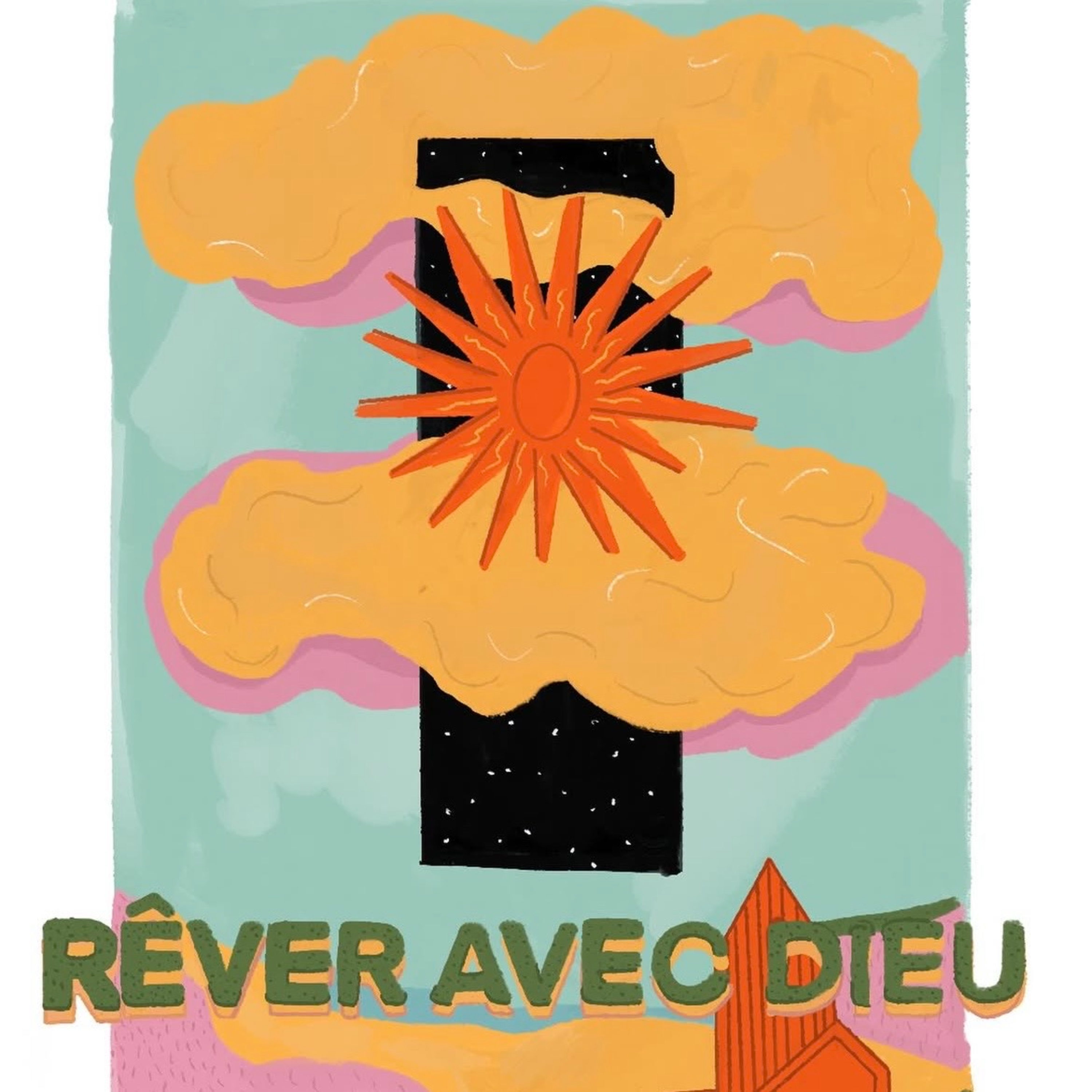 Rêver avec Dieu (1) - Nous serons Sa demeure - Yves B. - 08.02.26