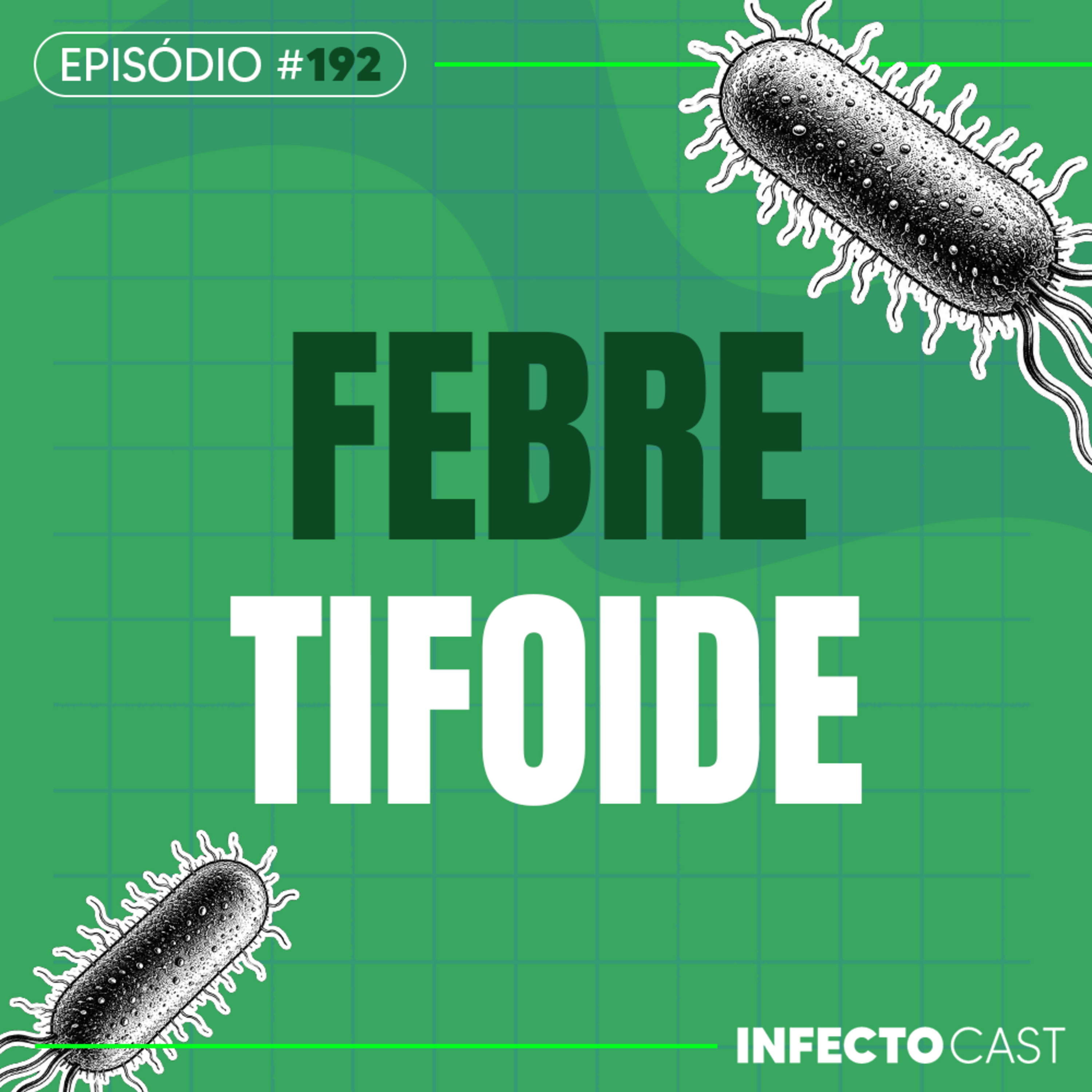 #192 - Febre Tifoide episode artwork