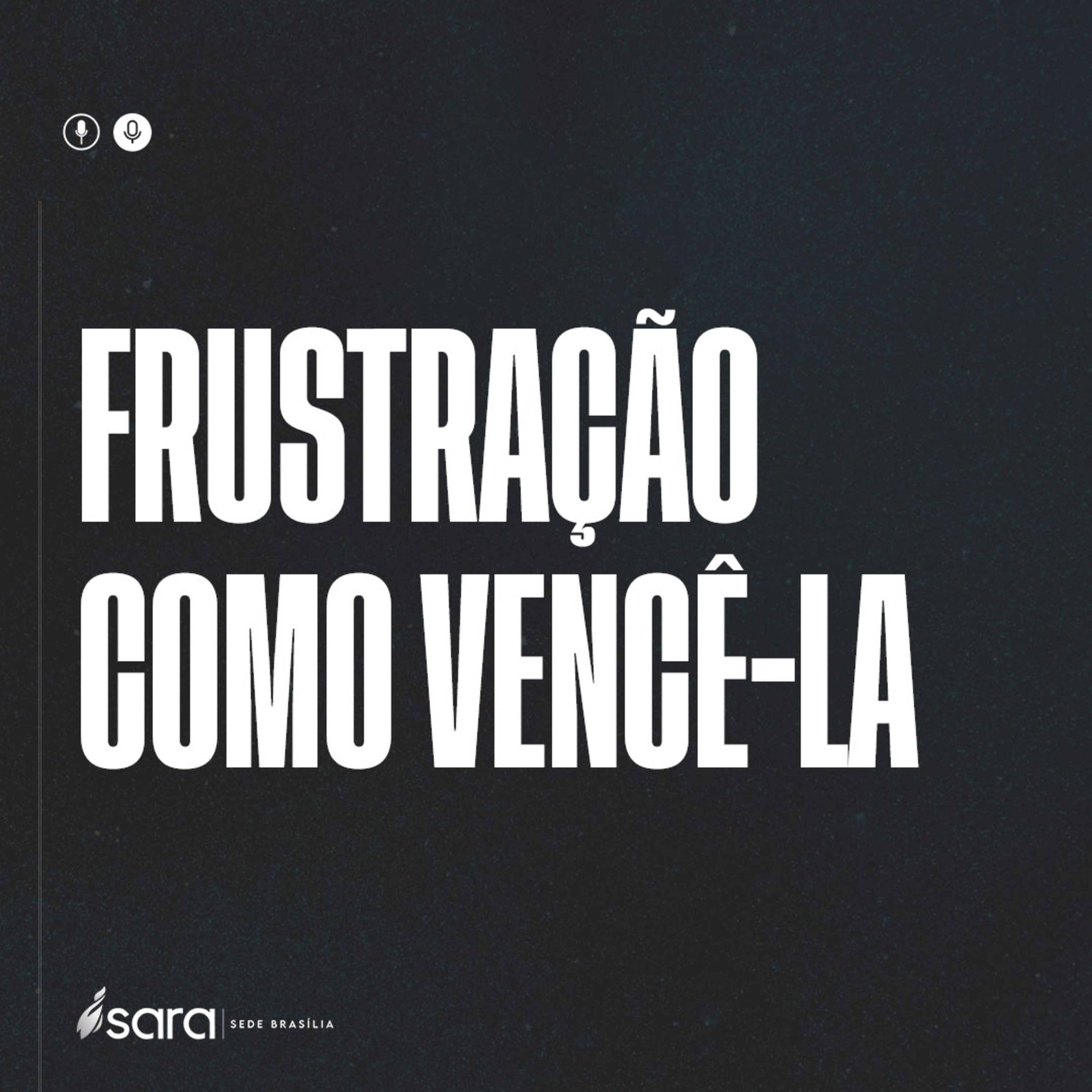 FRUSTRAÇÃO COMO VENCÊ-LA - BISPA PRISCILA RODOVALHO CUNHA episode artwork