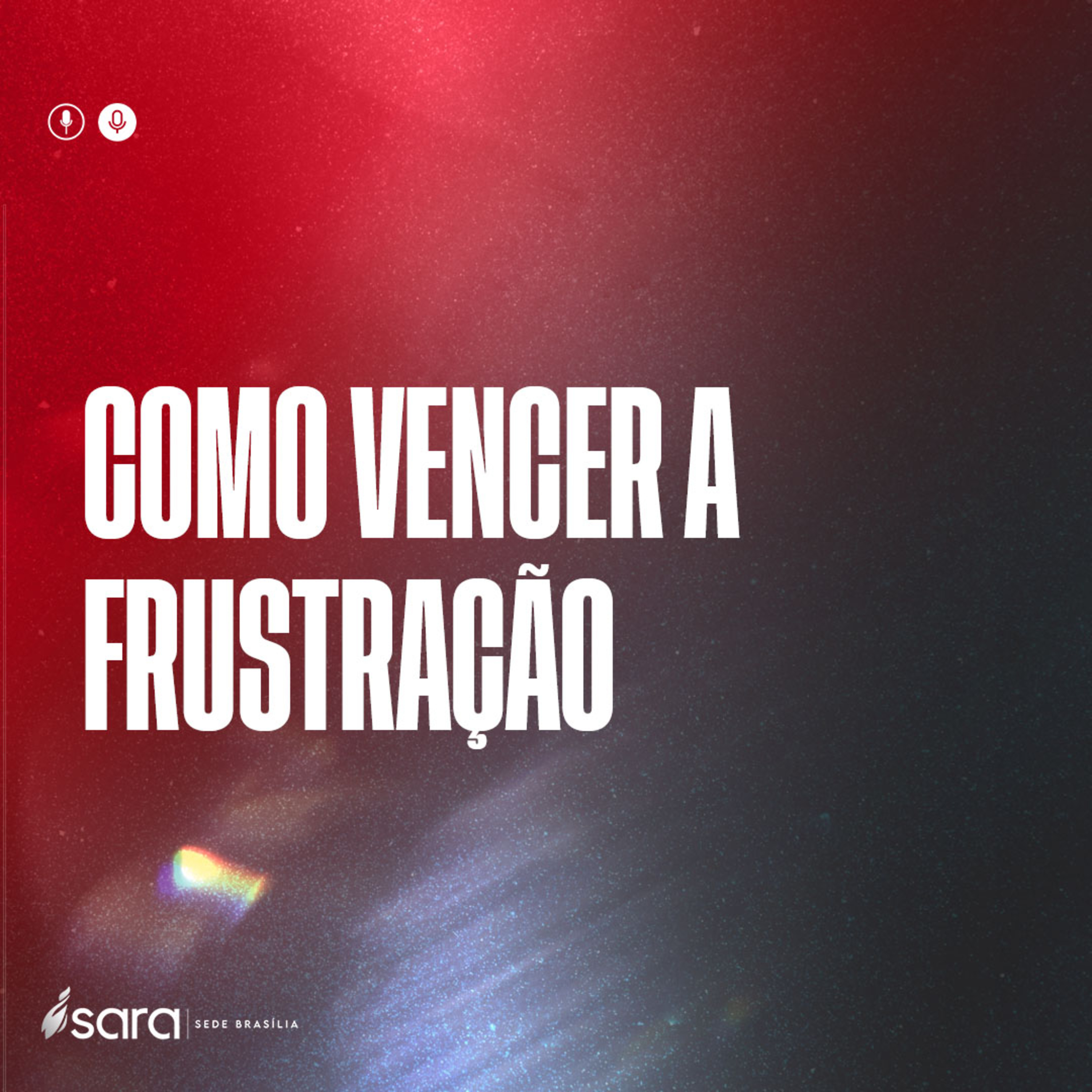 COMO VENCER A FRUSTRAÇÃO - BISPA PRISCILA RODOVALHO CUNHA episode artwork