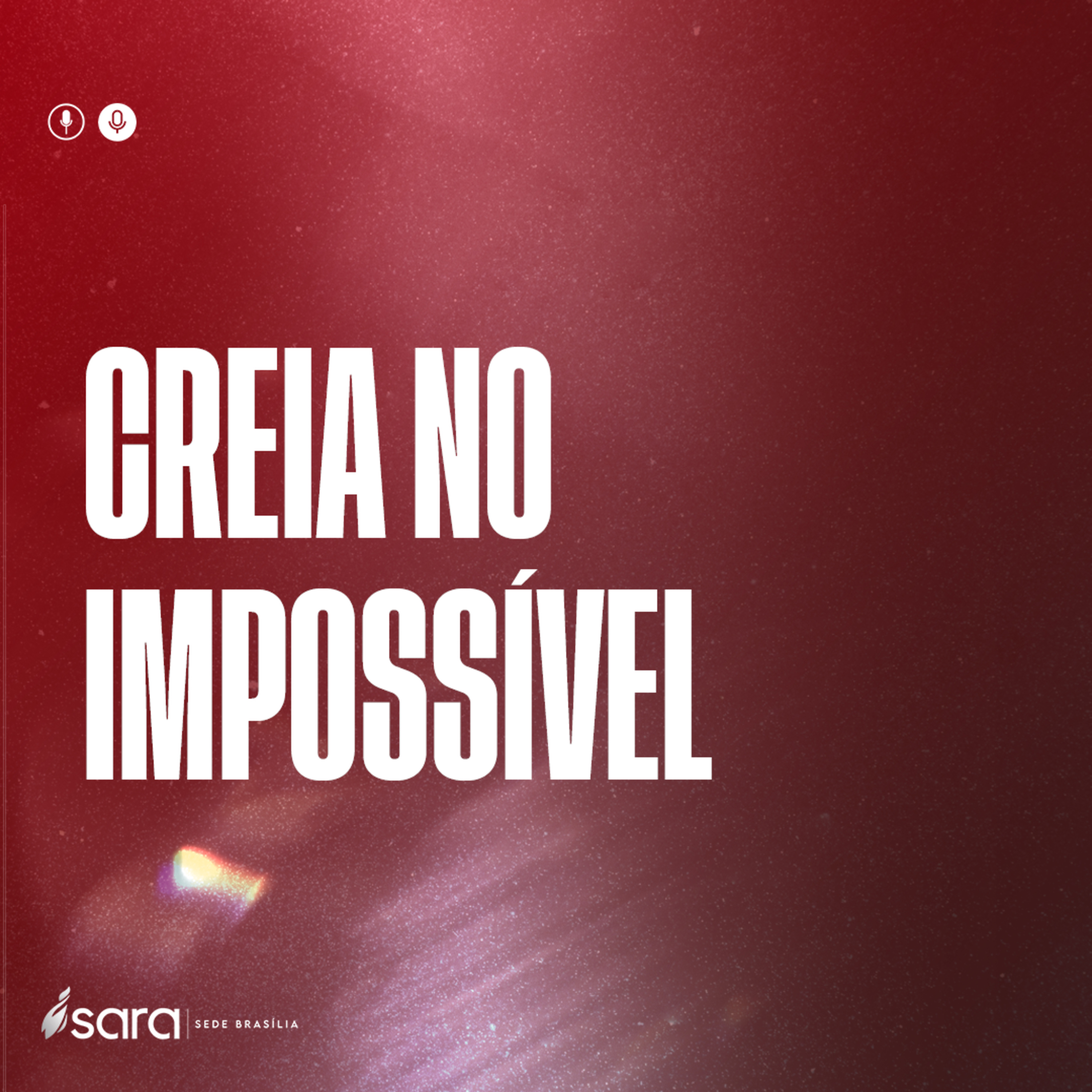 CREIA NO IMPOSSÍVEL