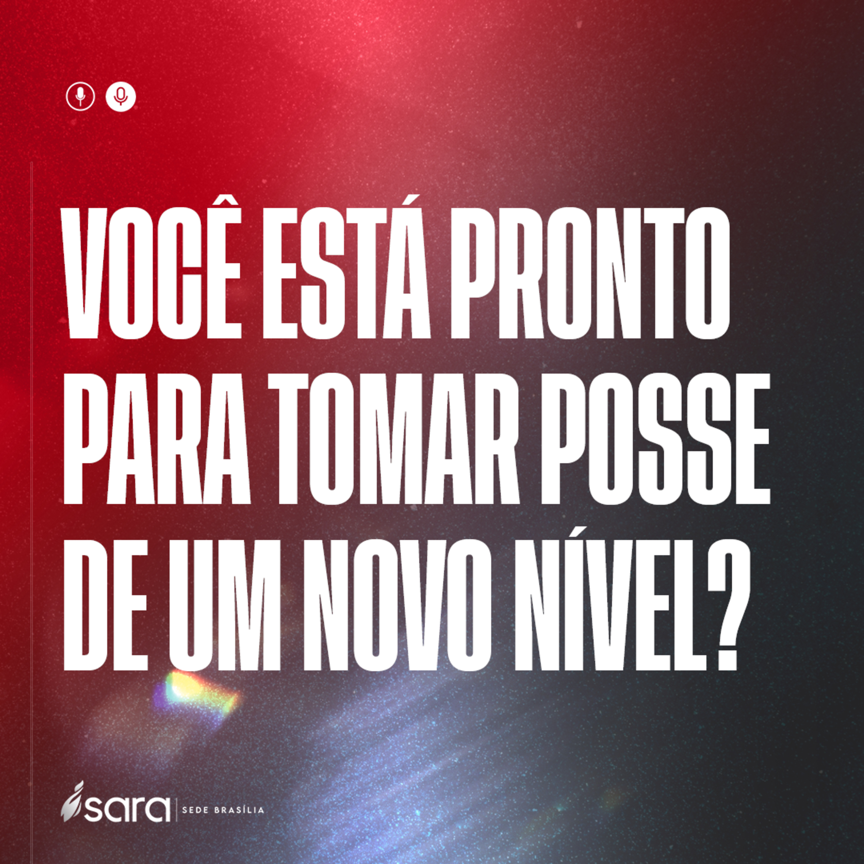 Você está pronto para tomar posse de um novo nível ? episode artwork