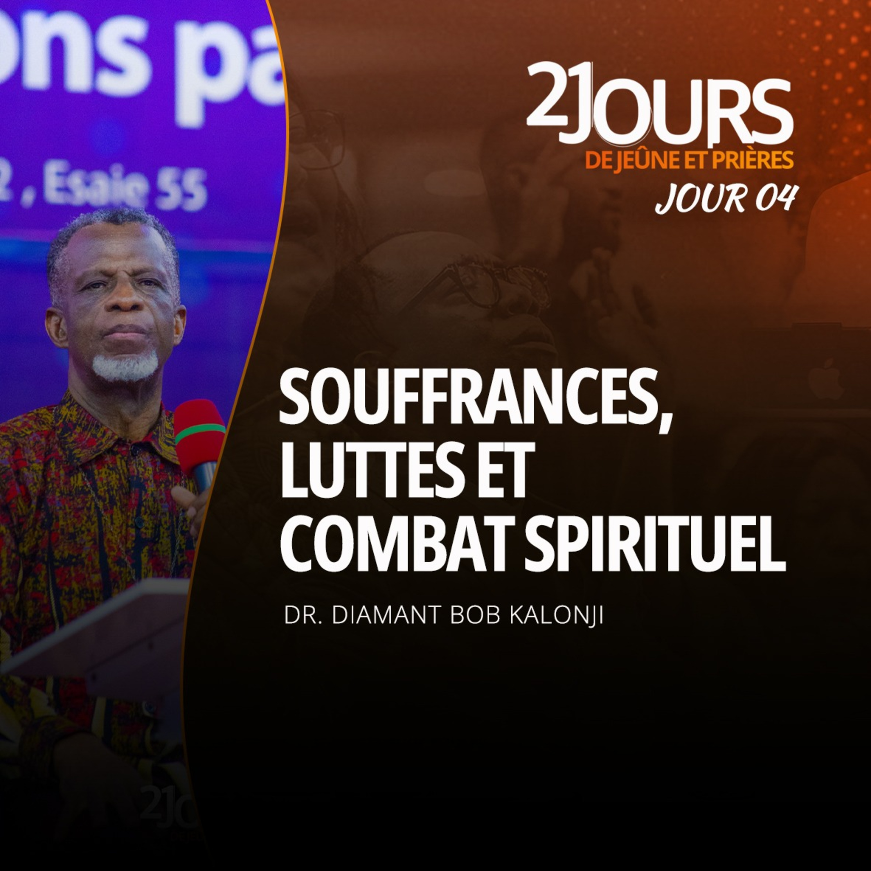 SOUFRANCES, LUTTES ET COMBAT SPRITUEL, Mercredi le 04 -12-2024- 21 jours de jeûne prières