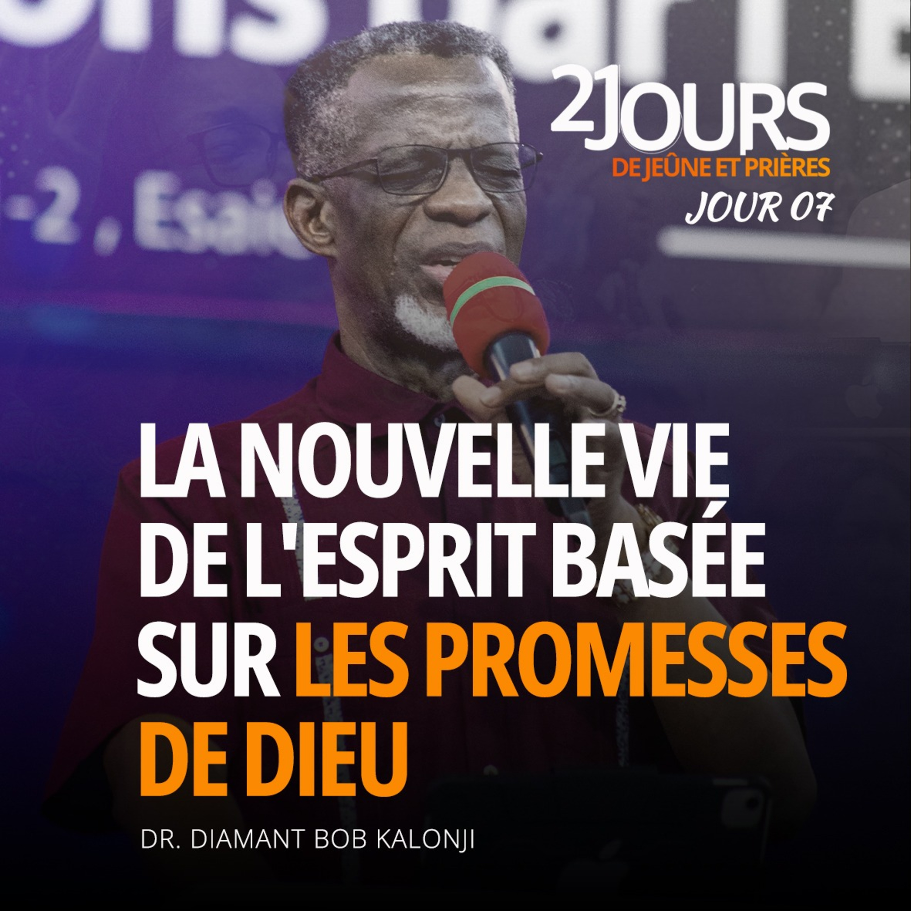 LA NOUVELLE VIE DE L'ESPRIT BASEE SUR LES PROMESSES DE DIEU, Samedi 07 -12-2024- 21 jours de jeûne prières