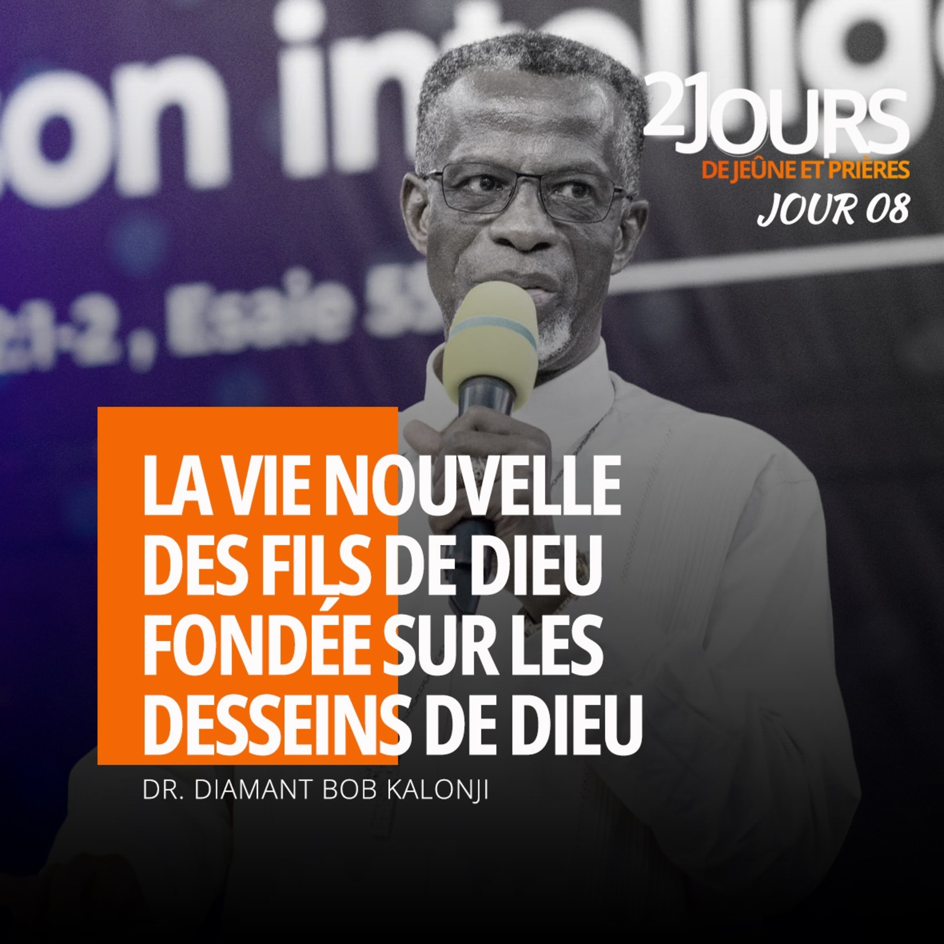 LA VIE NOUVELLE DES FILS DE DIEU FONDEE SUR LES DESSEINS DE DIEU, Dimanche 08 -12-2024- 21 jours de jeûne prières