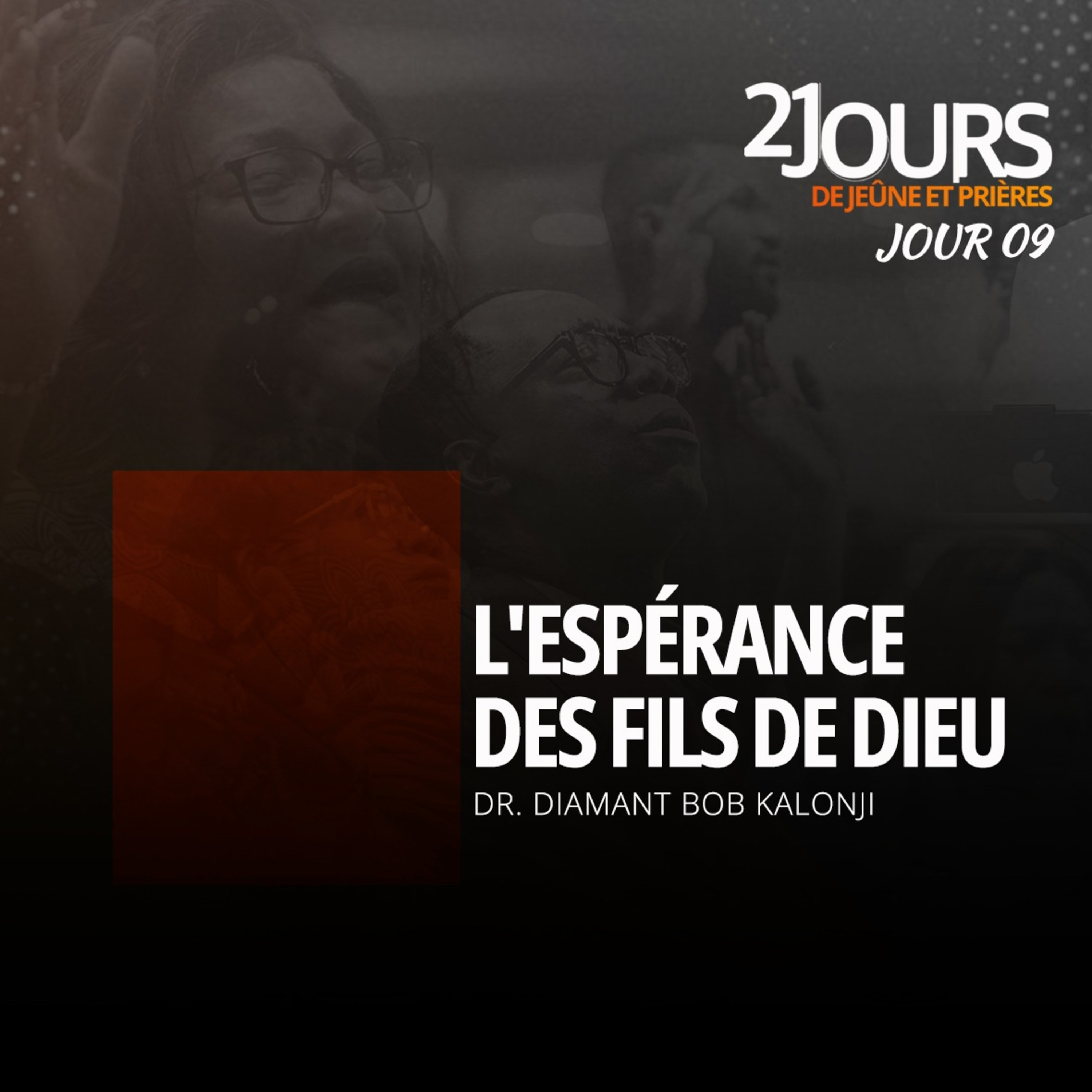 L'ESPERANCE DES FILS DE DIEU, Lundi 09 -12-2024- 21 jours de jeûne prières