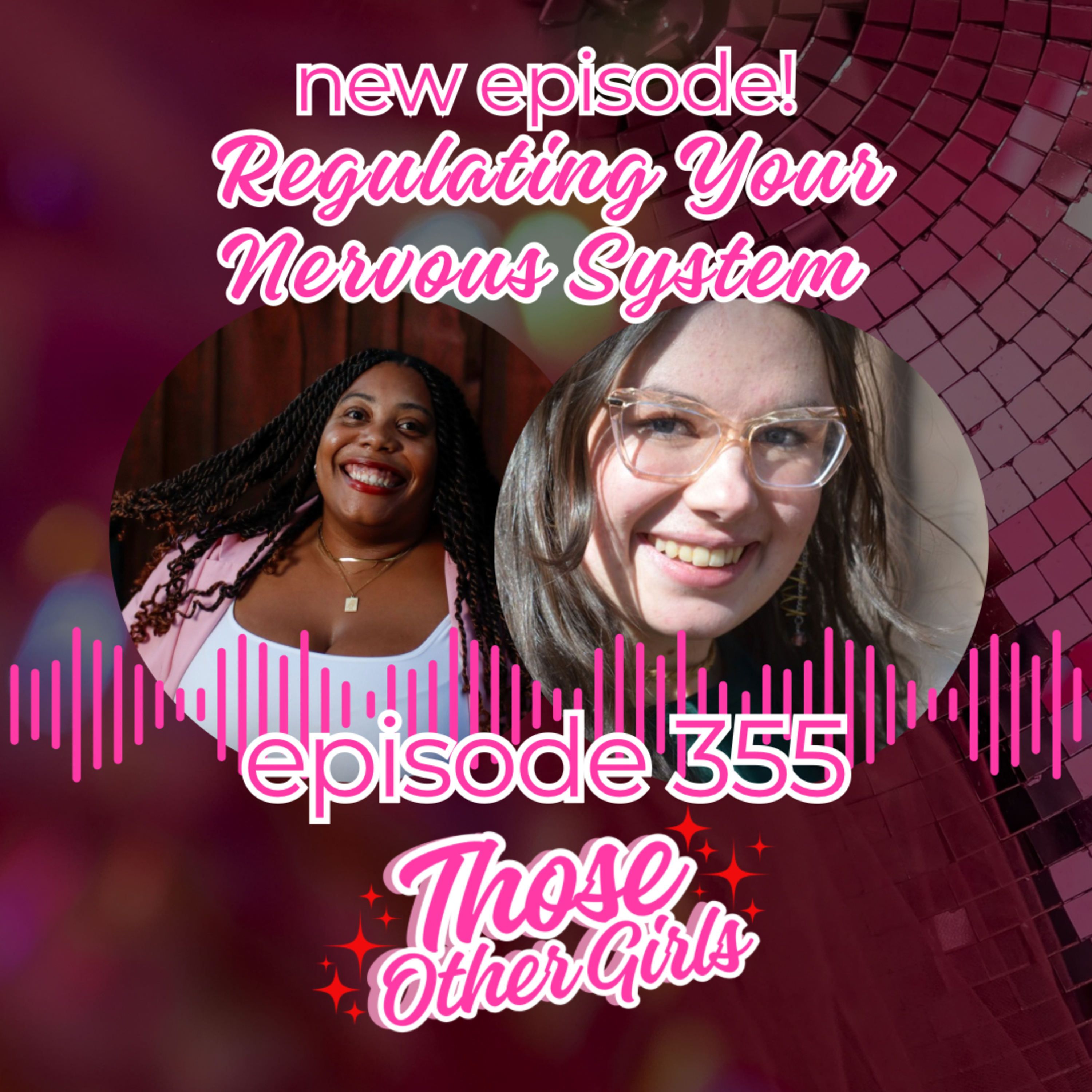 Ep 355 | Regulating Your Nervous System episode artwork