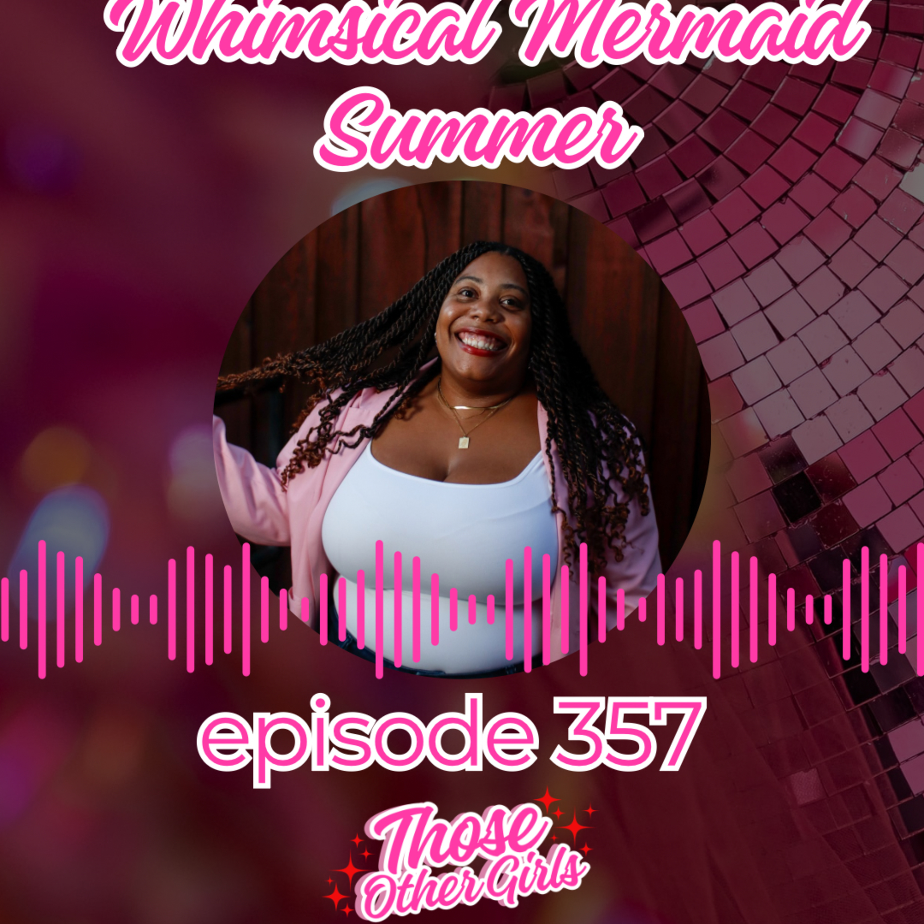 Ep 357 | Whimsical Mermaid Summer episode artwork