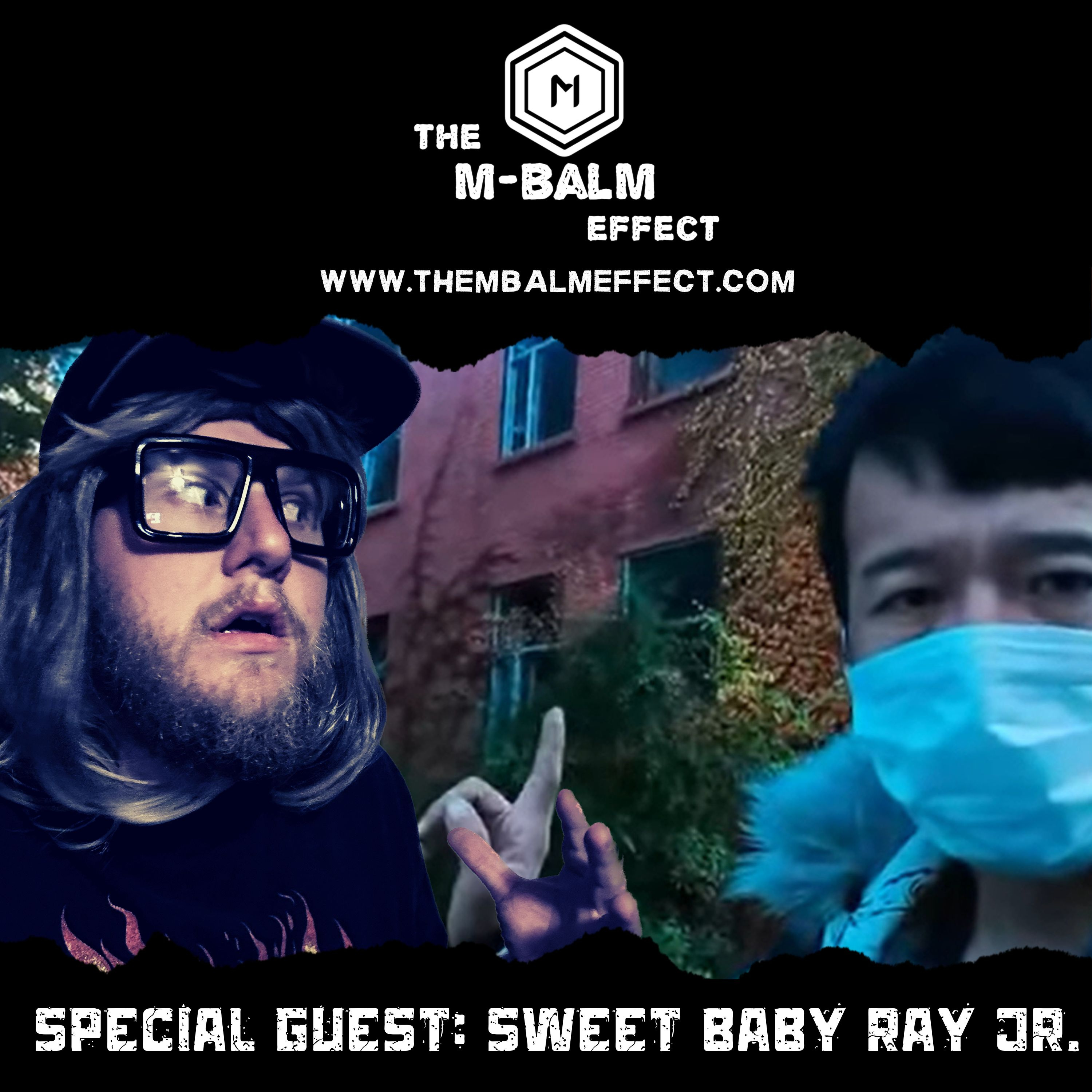 The M-Balm Effect W/ Remote Guest Sweet Baby Ray Jr. 6/10/2023 episode artwork