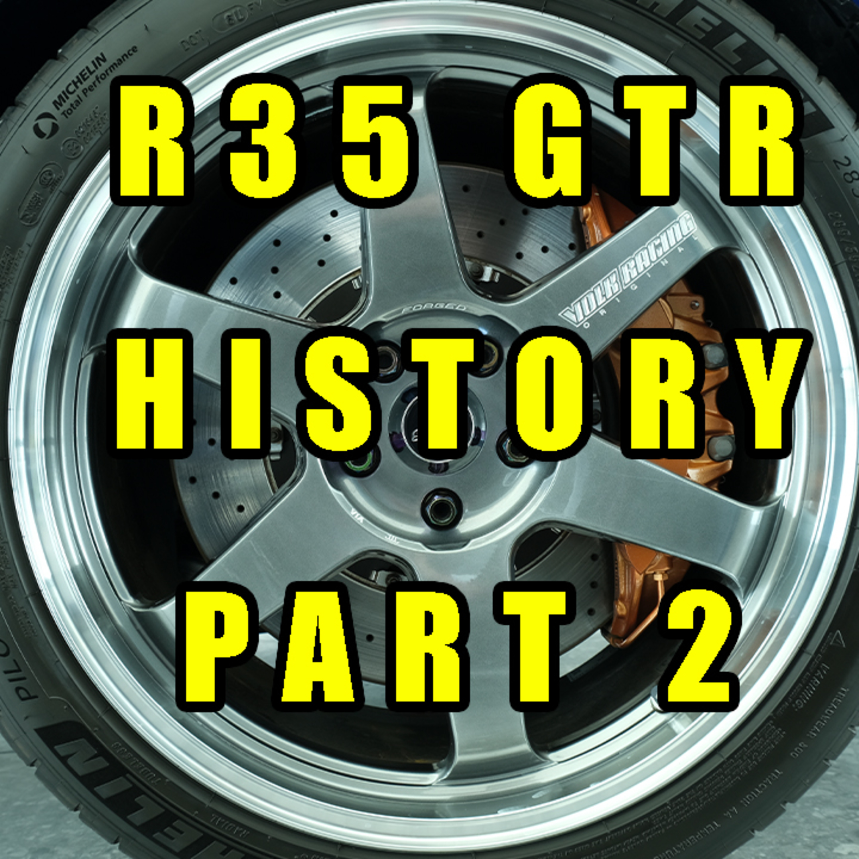 SE01 EP13 - GTR R35 HISTORY PART 2 episode artwork