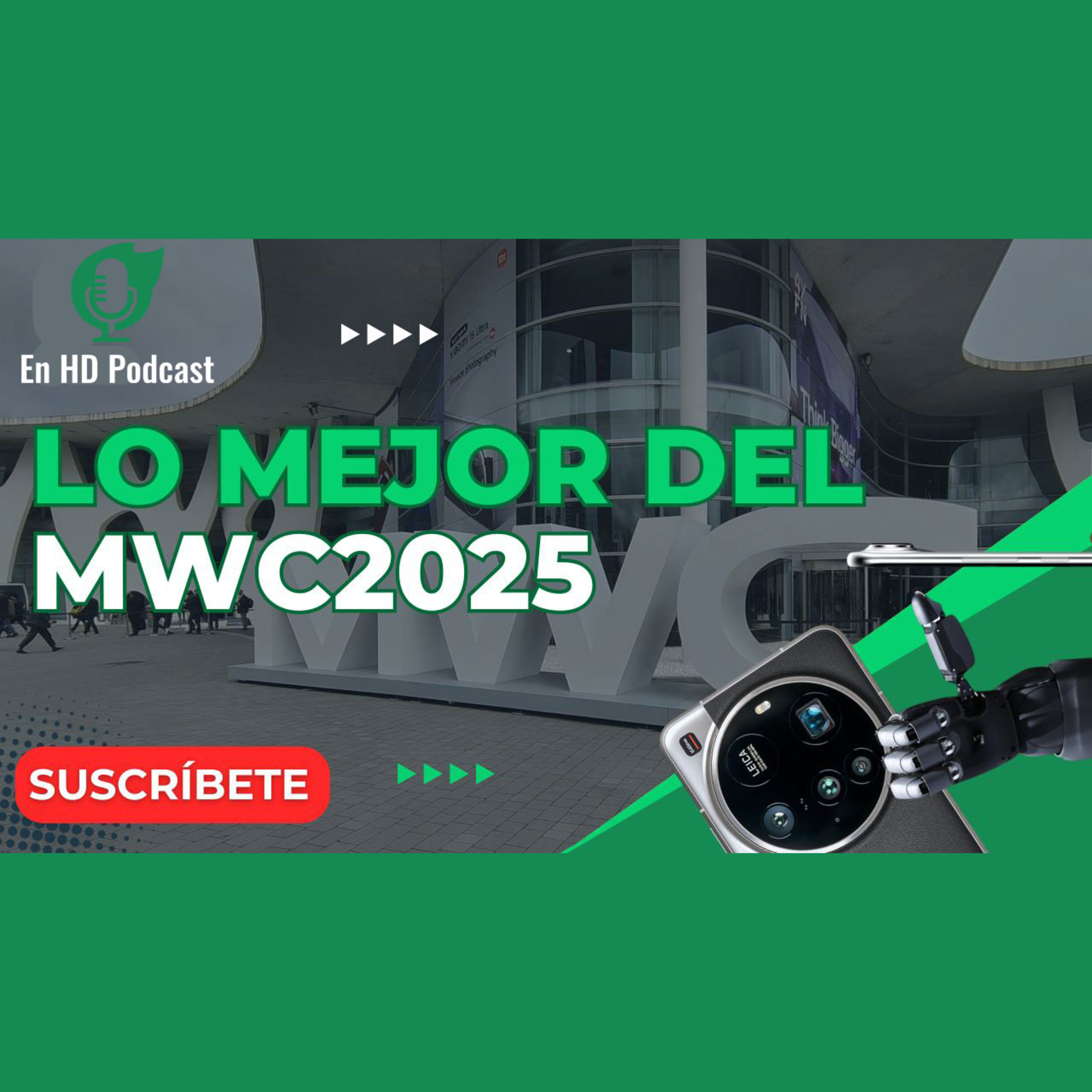 Lo mejor del Mobile World Congress 2025