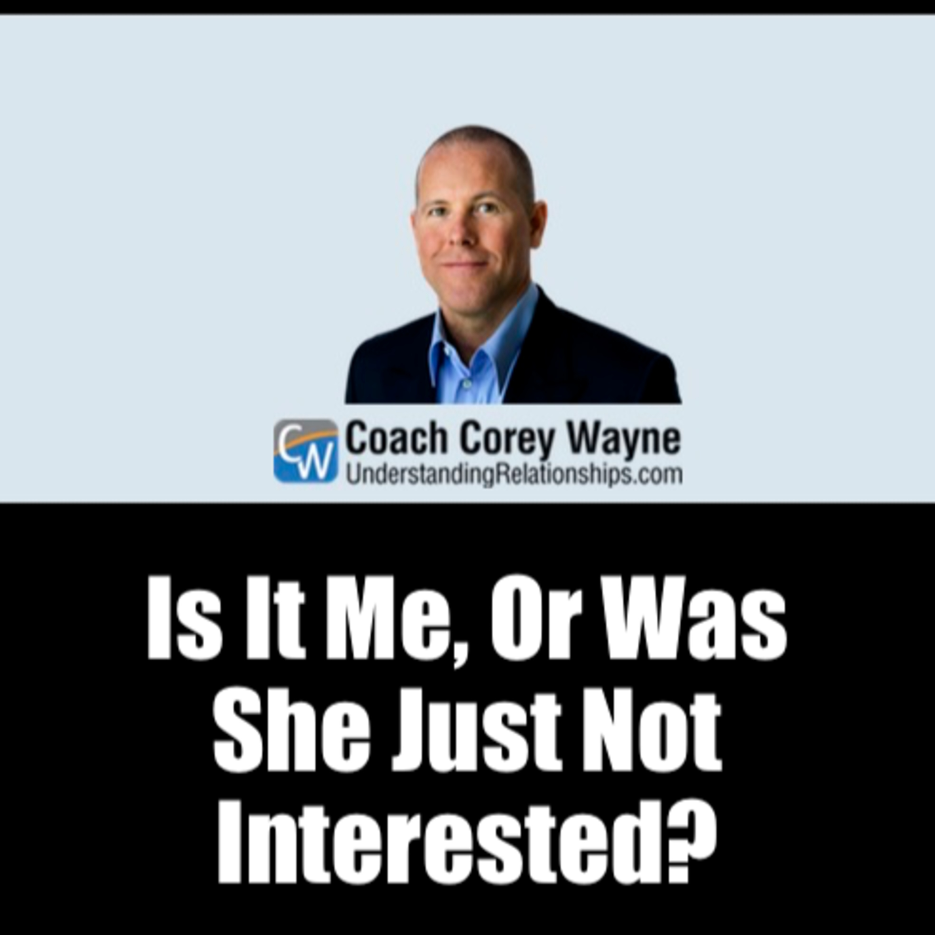 Is It Me, Or Was She Just Not Interested?