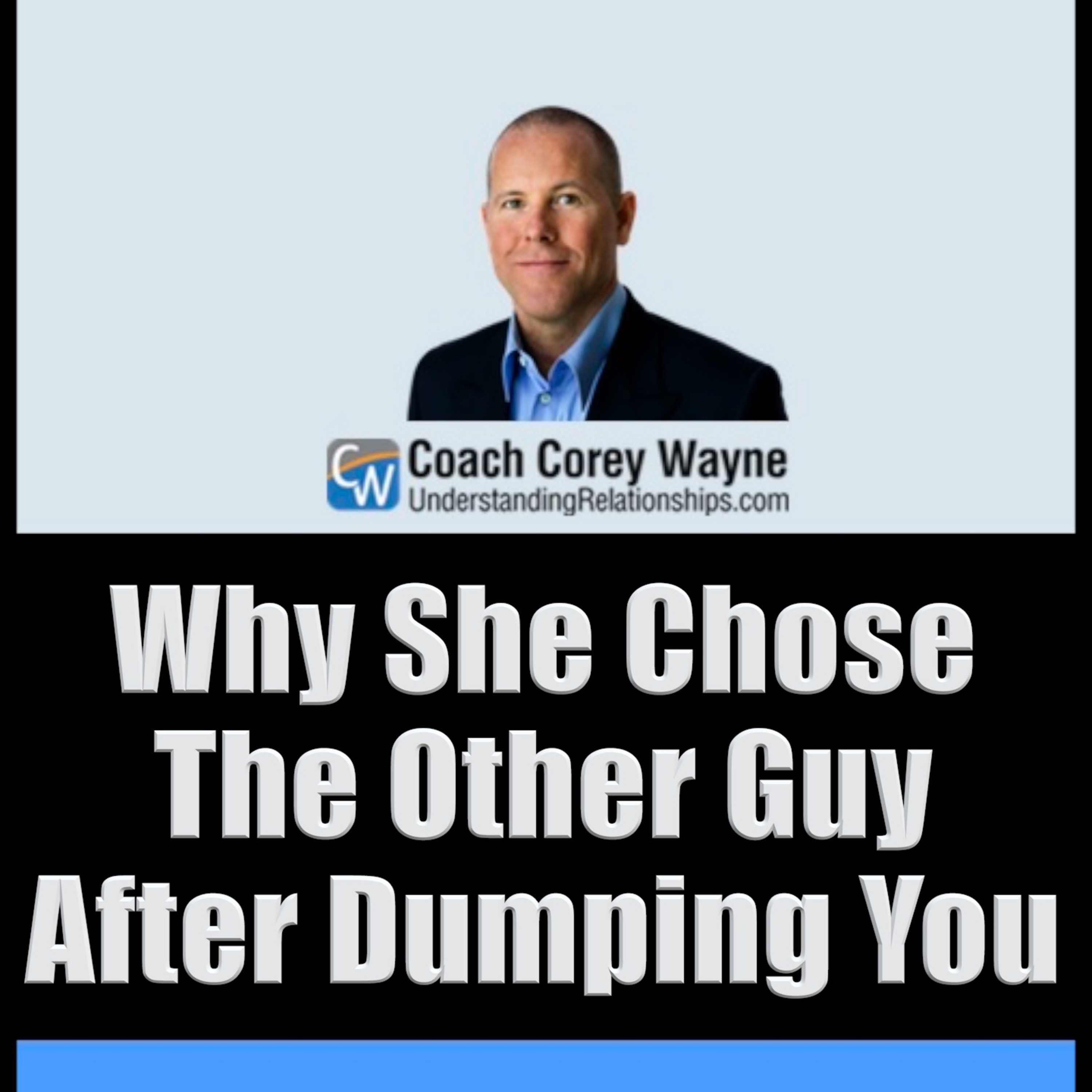 Why She Chose The Other Guy After Dumping You episode artwork