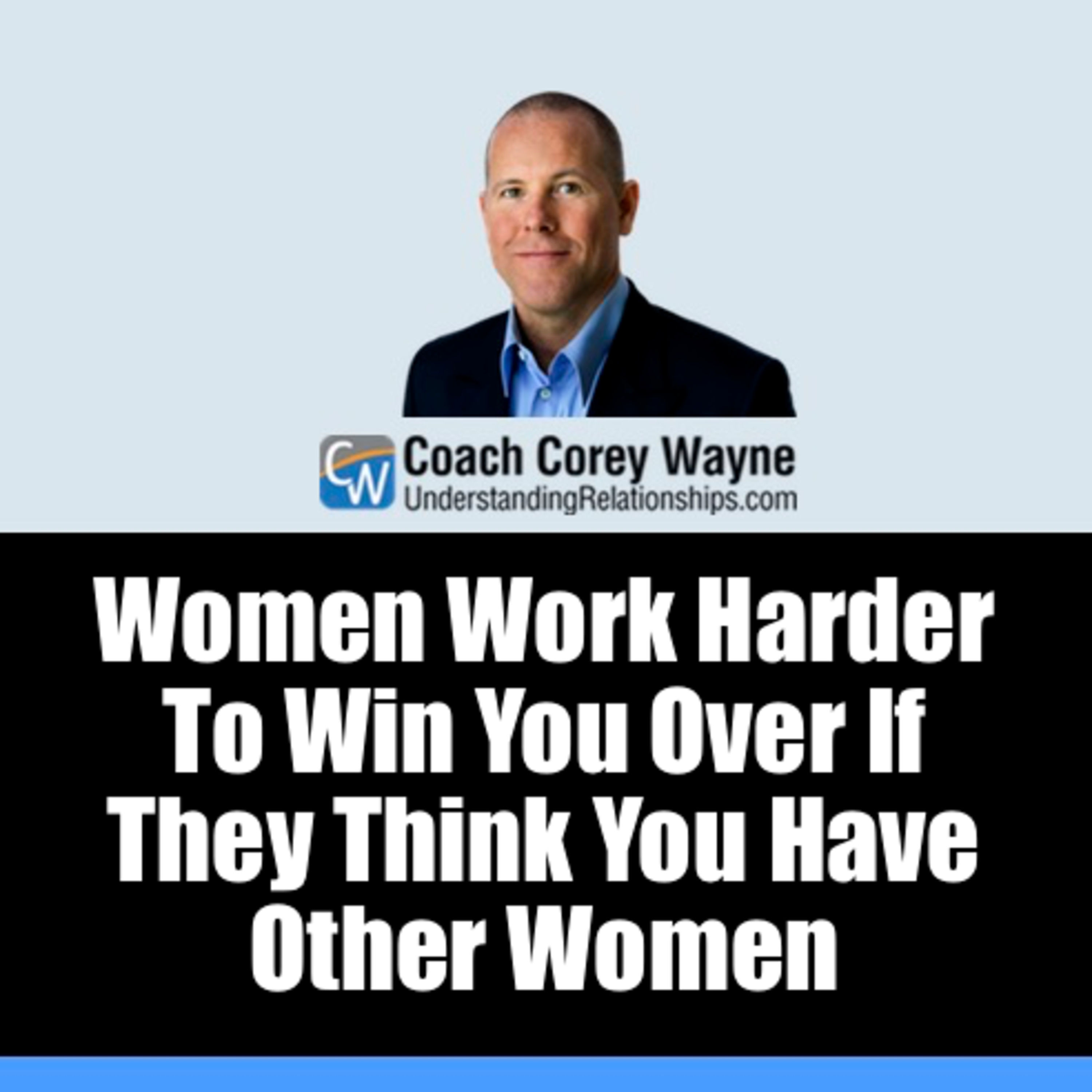 Women Work Harder To Win You Over If They Think You Have Other Women