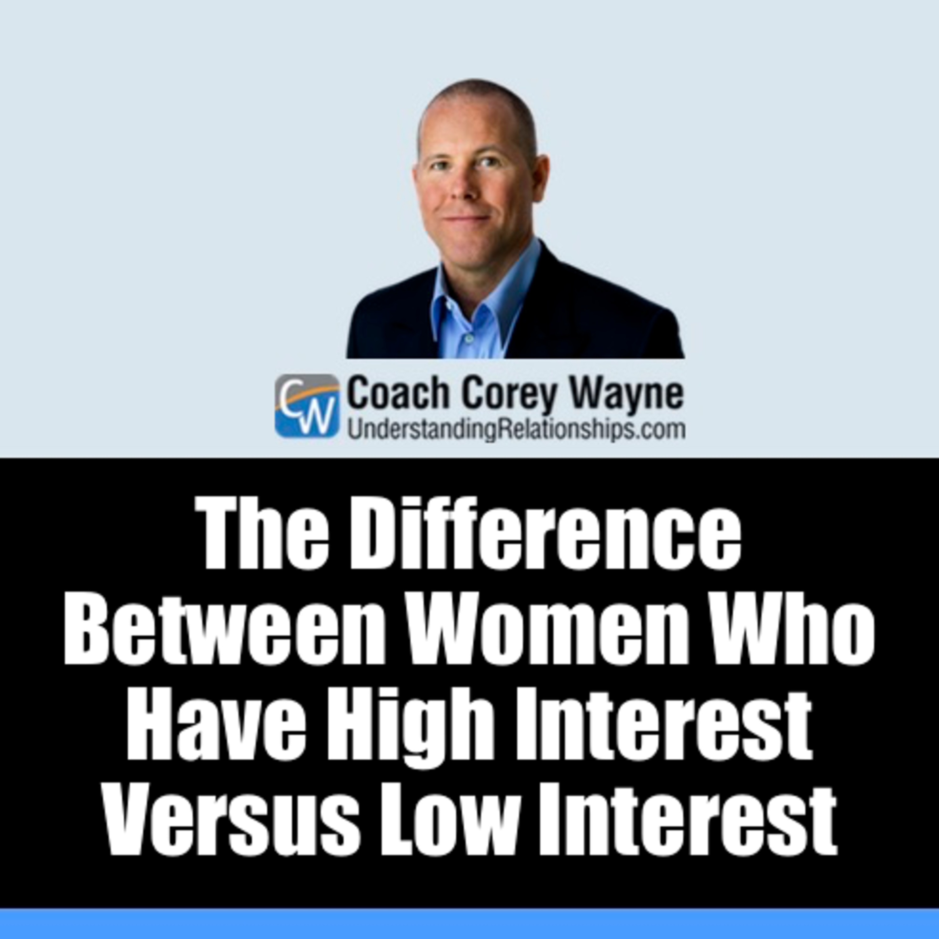 The Difference Between Women Who Have High Interest Versus Low Interest