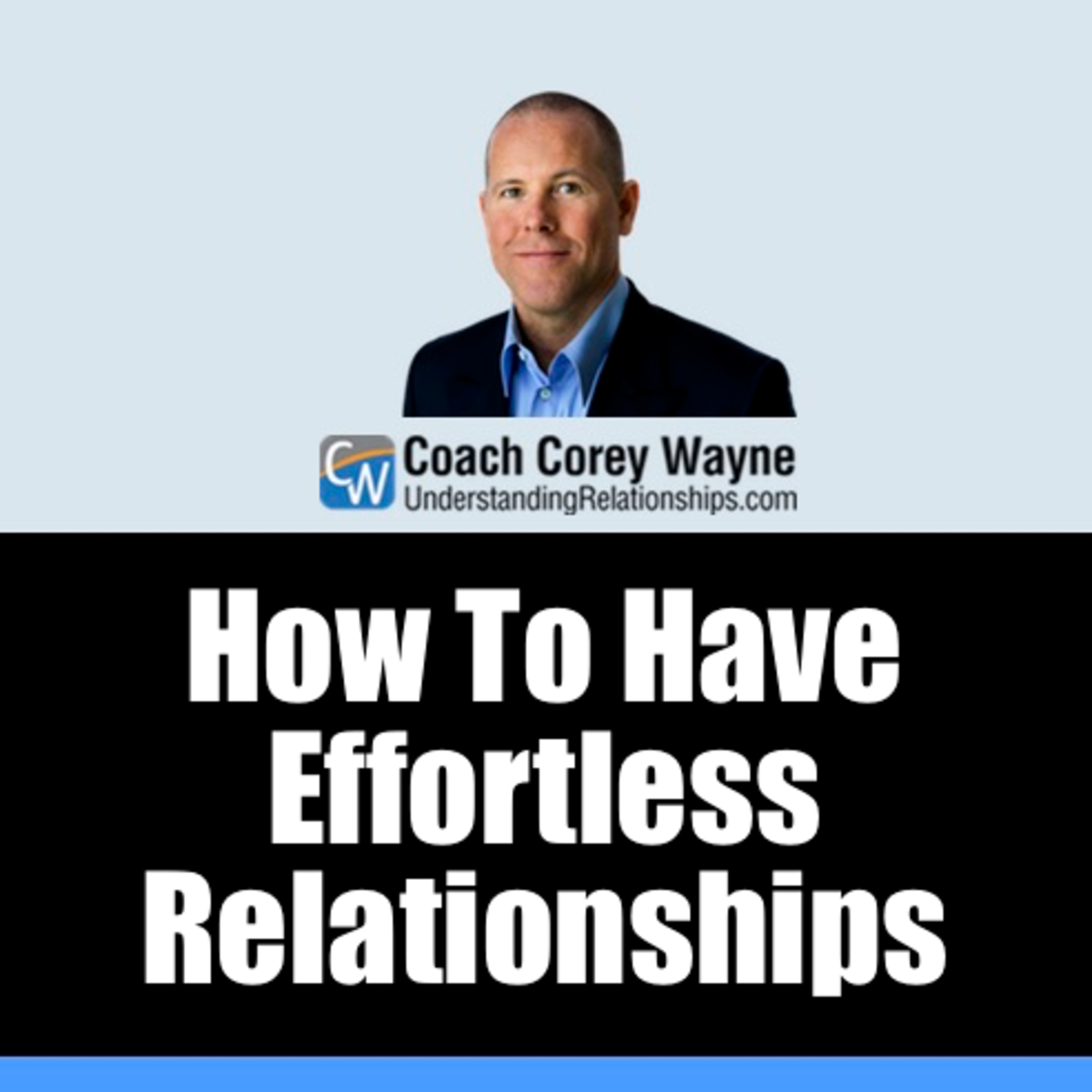 How To Have Effortless Relationships