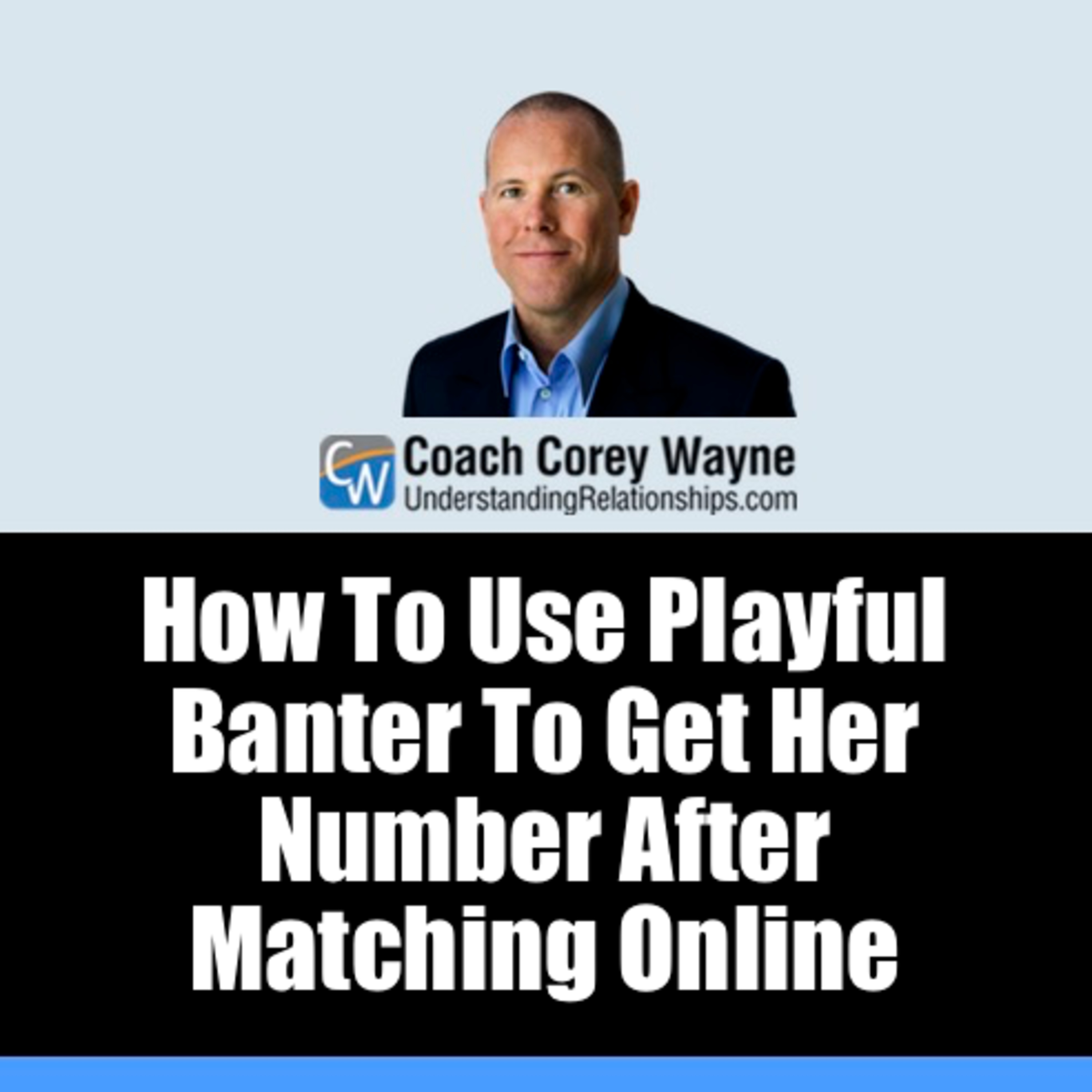 How To Use Playful Banter To Get Her Number After Matching Online