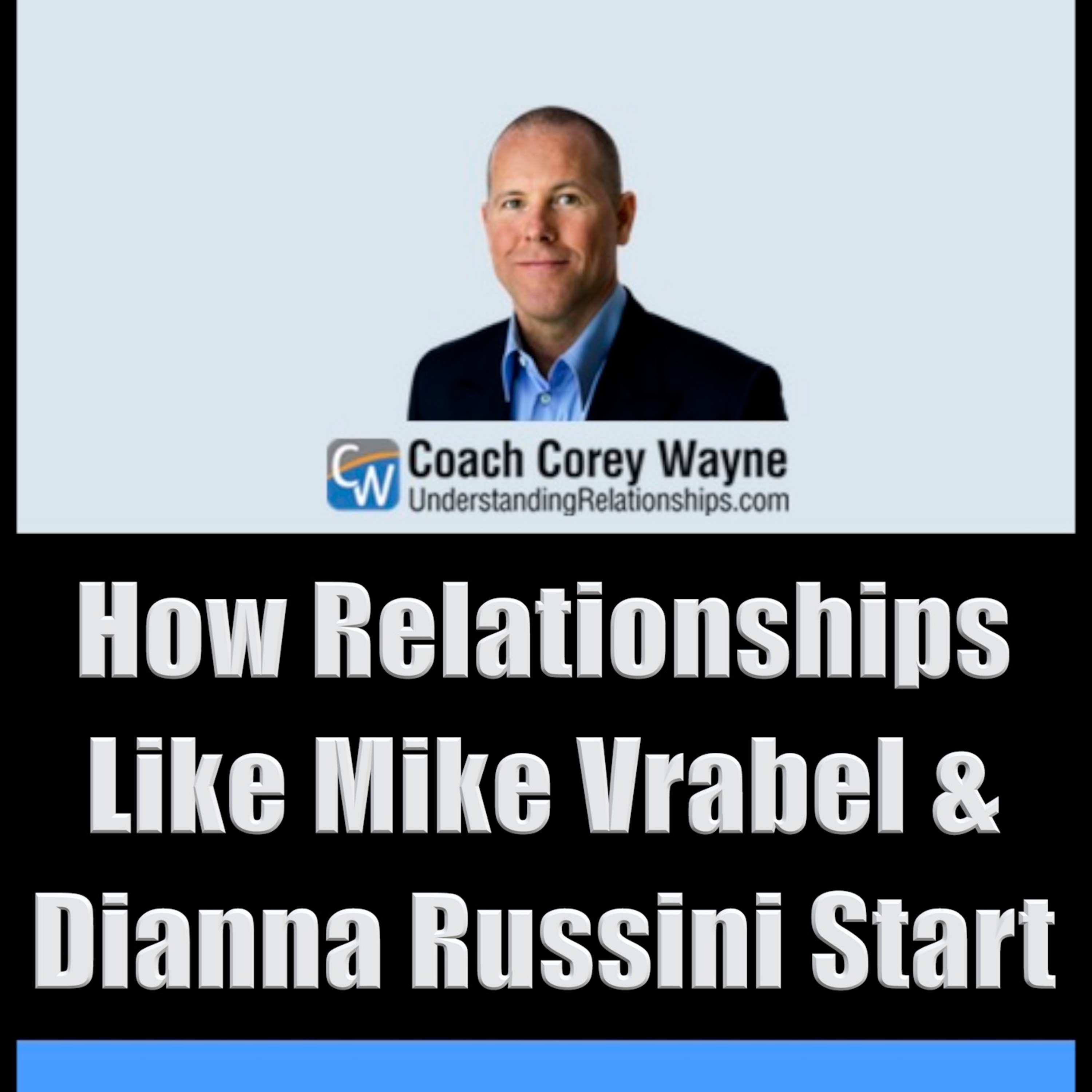 How Relationships Like Mike Vrabel & Dianna Russini Start episode artwork