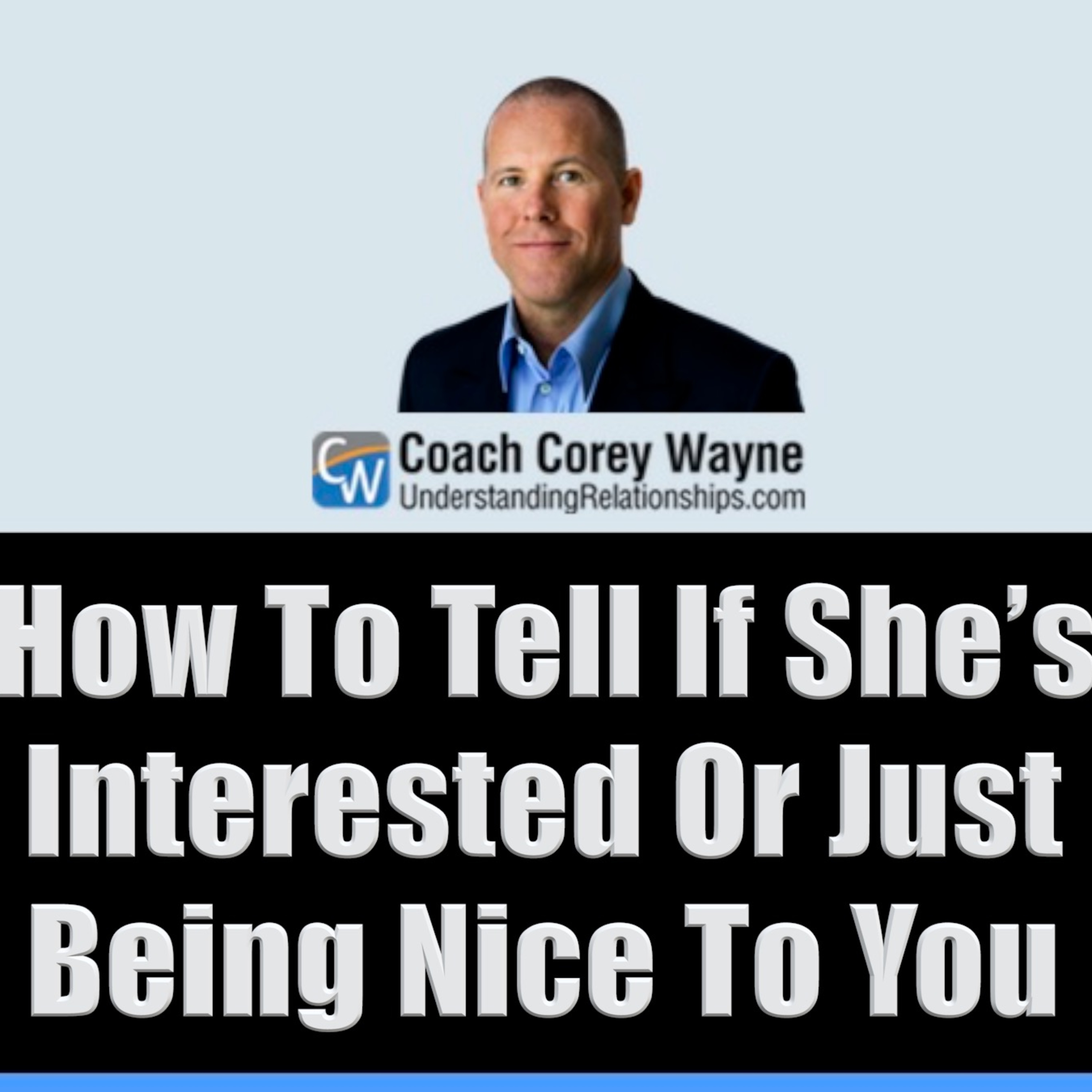 How To Tell If She’s Interested Or Just Being Nice To You episode artwork