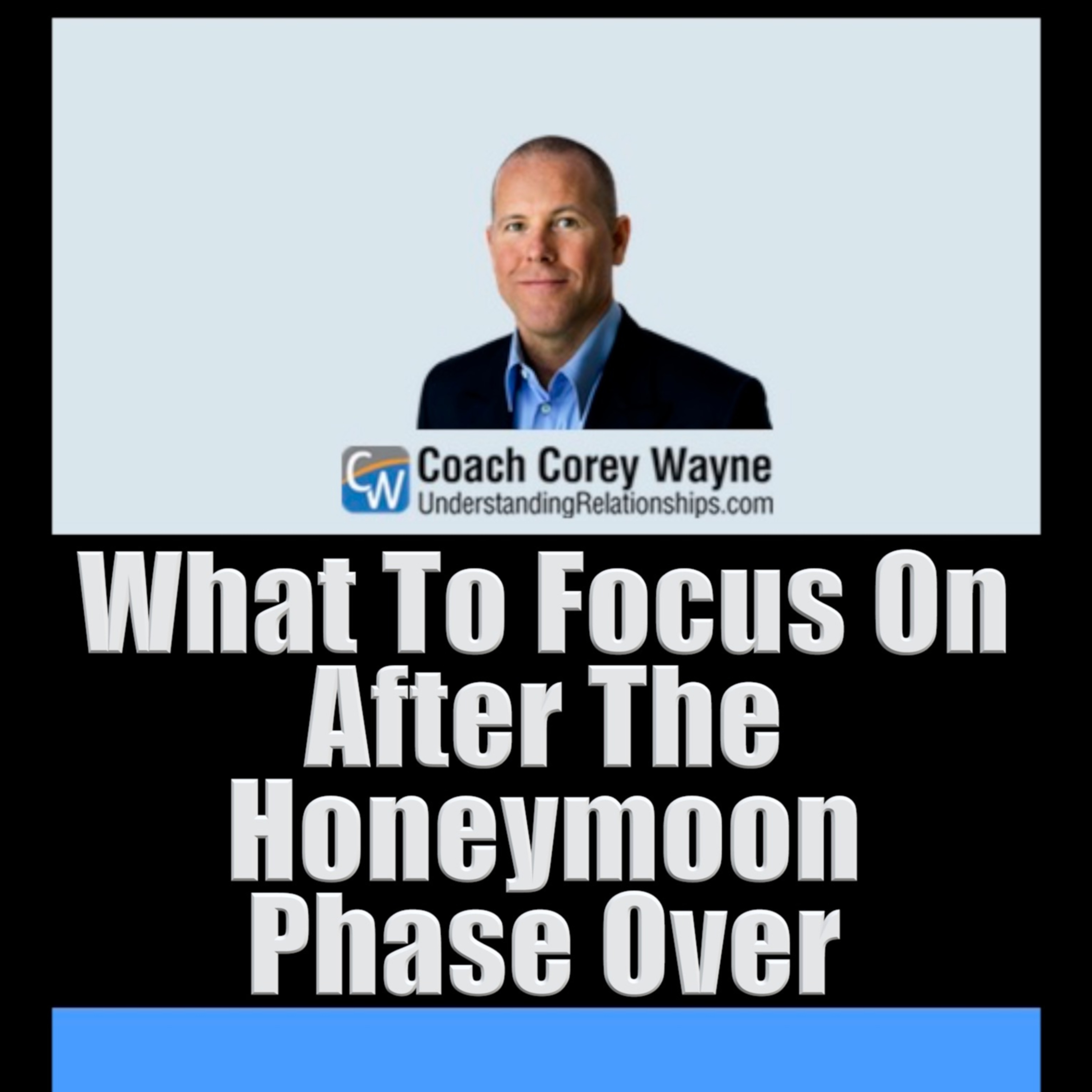 What To Focus On After The Honeymoon Phase Over