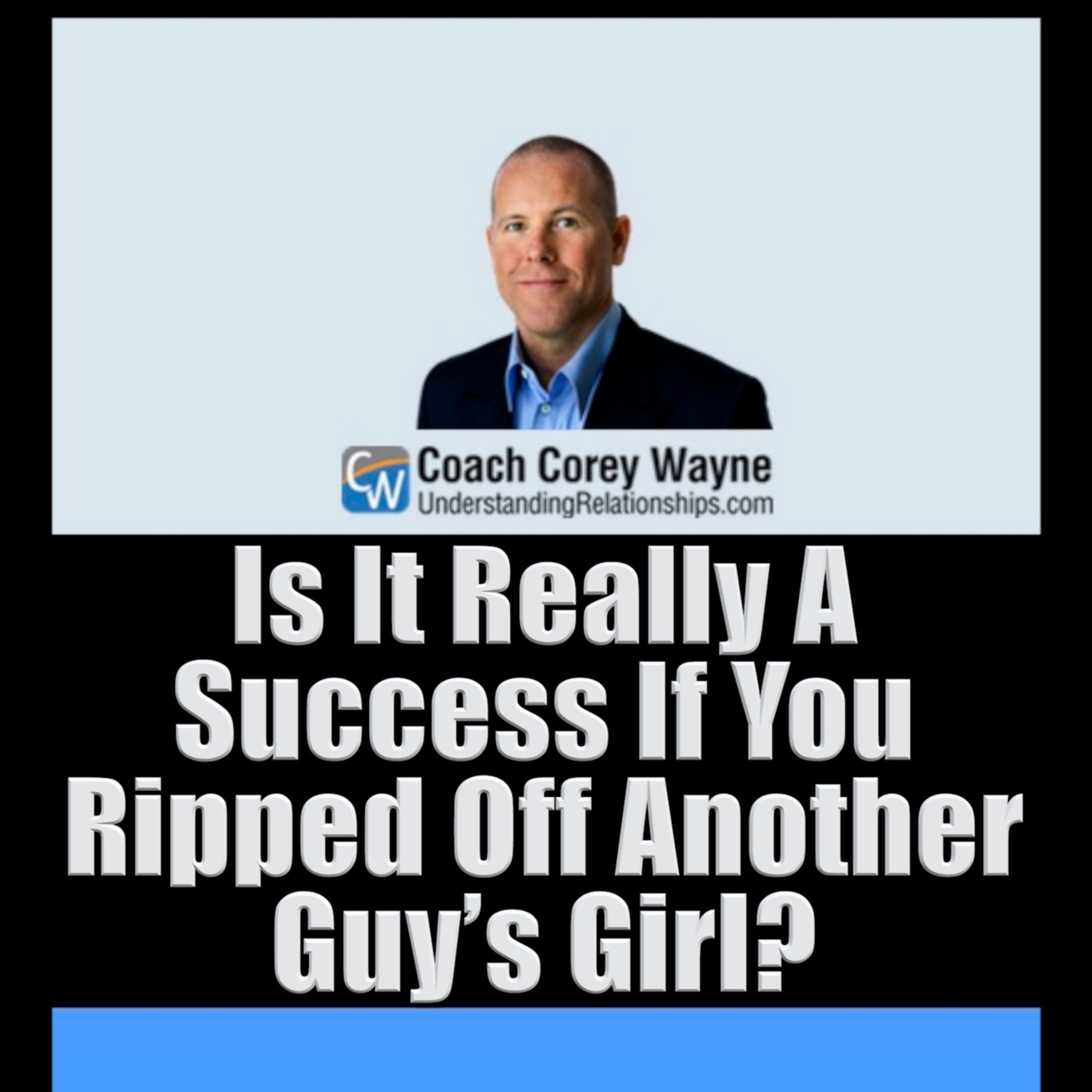 Is It Really A Success If You Ripped Off Another Guy’s Girl? episode artwork