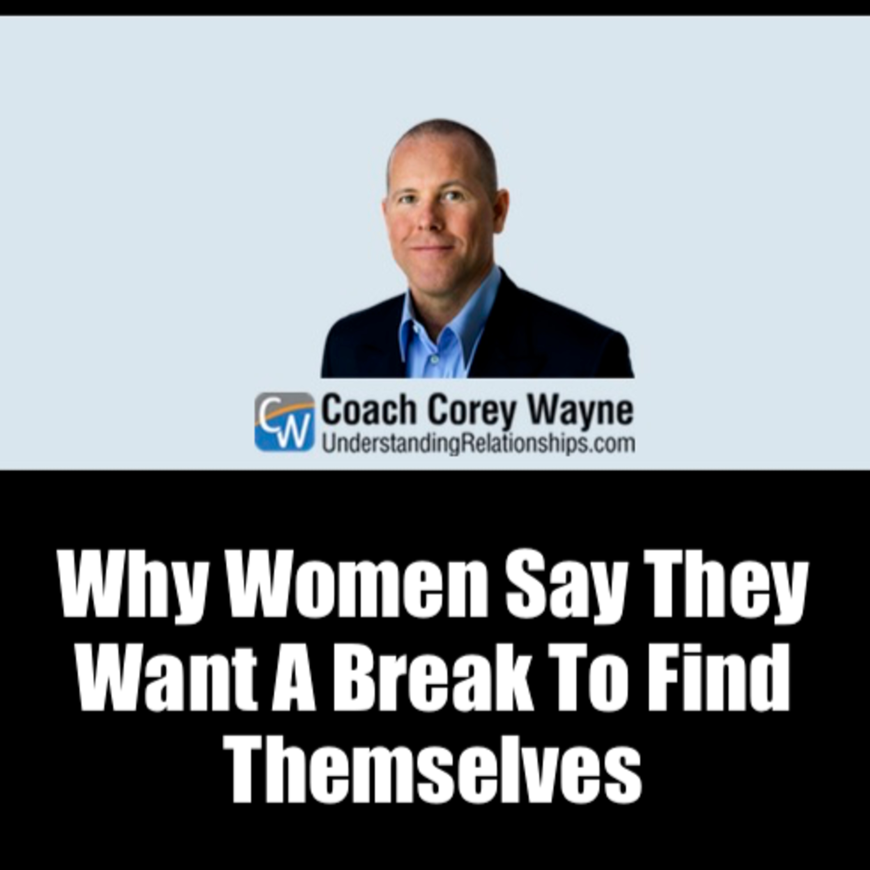Why Women Say They Want A Break To Find Themselves