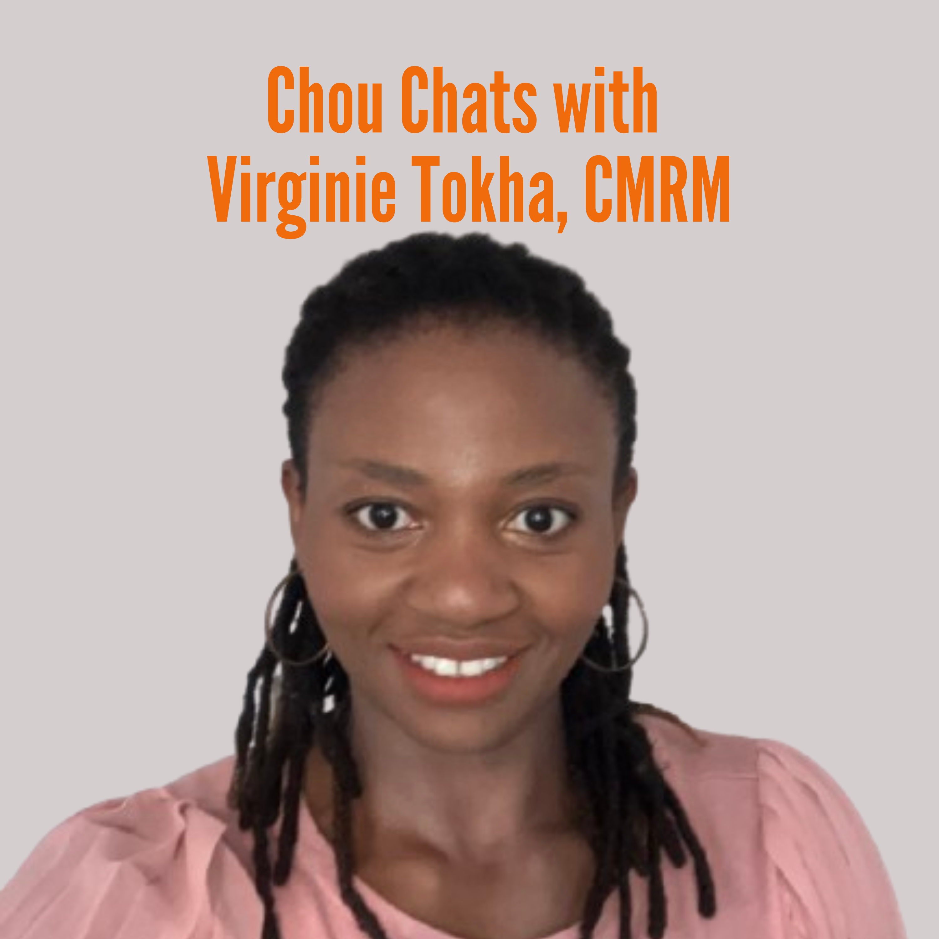 Chou Chats with Virginie Tokha, Certified Medical Revenue Manager episode artwork