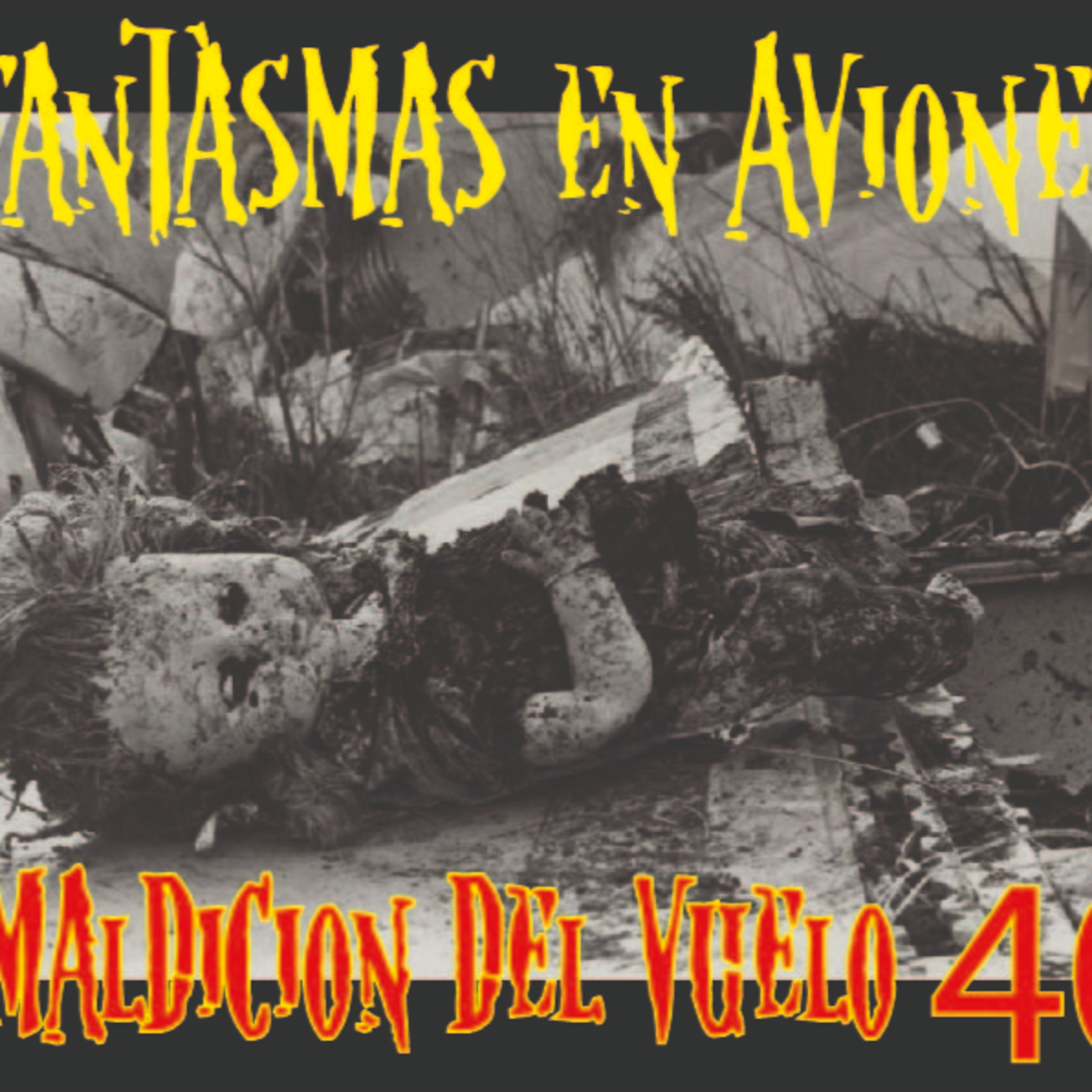 Fantasmas en Aviones: La maldición del vuelo 401