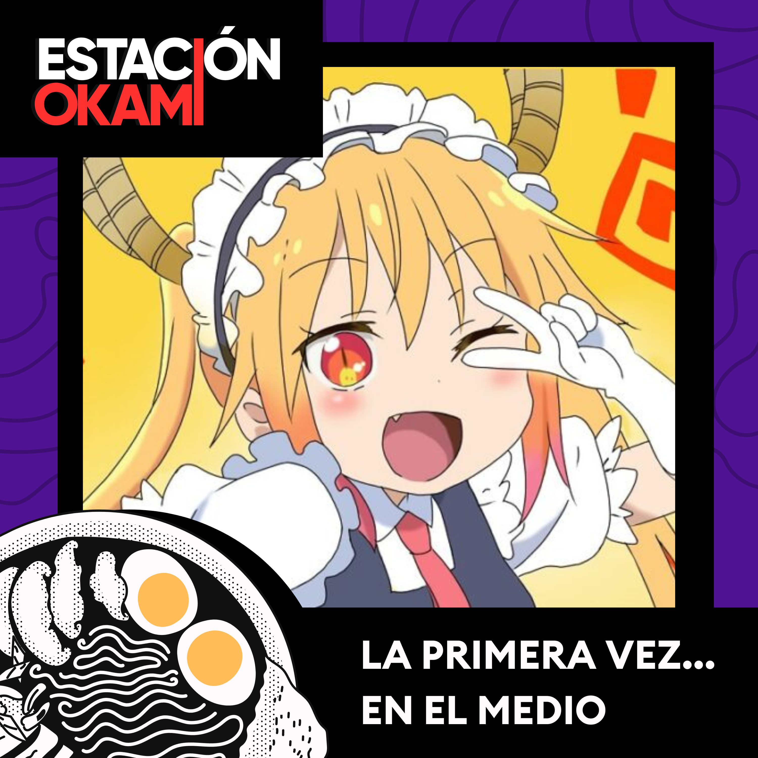 Ep. 1 | La primera vez... en el medio.