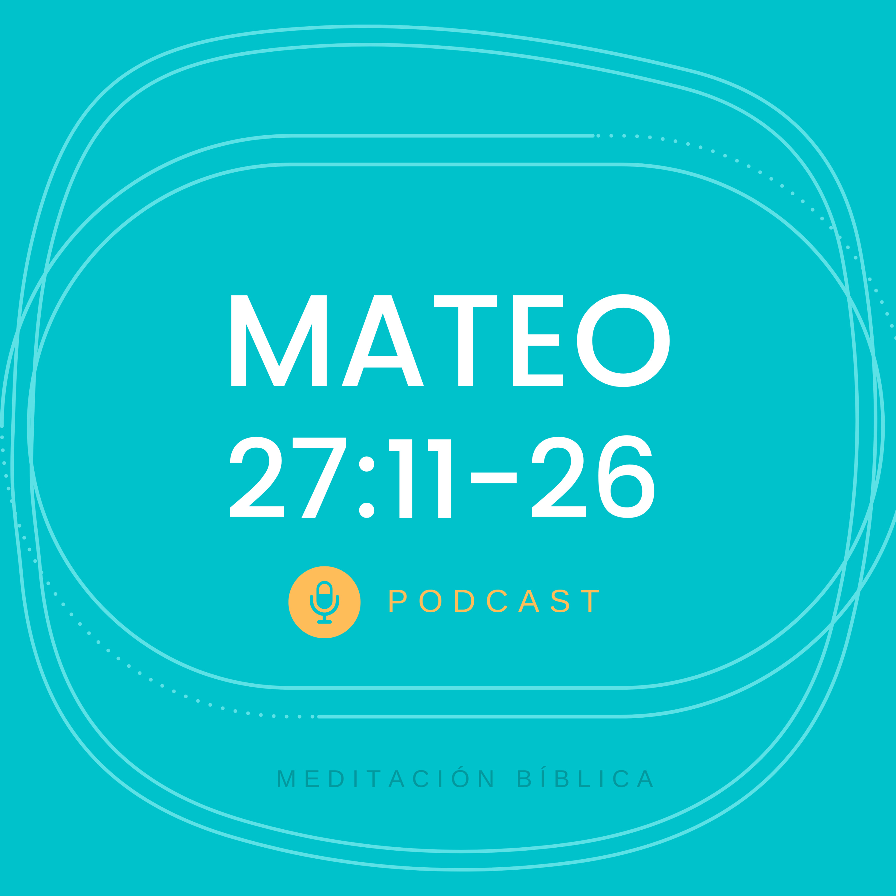 Mateo 27:11-26 episode artwork