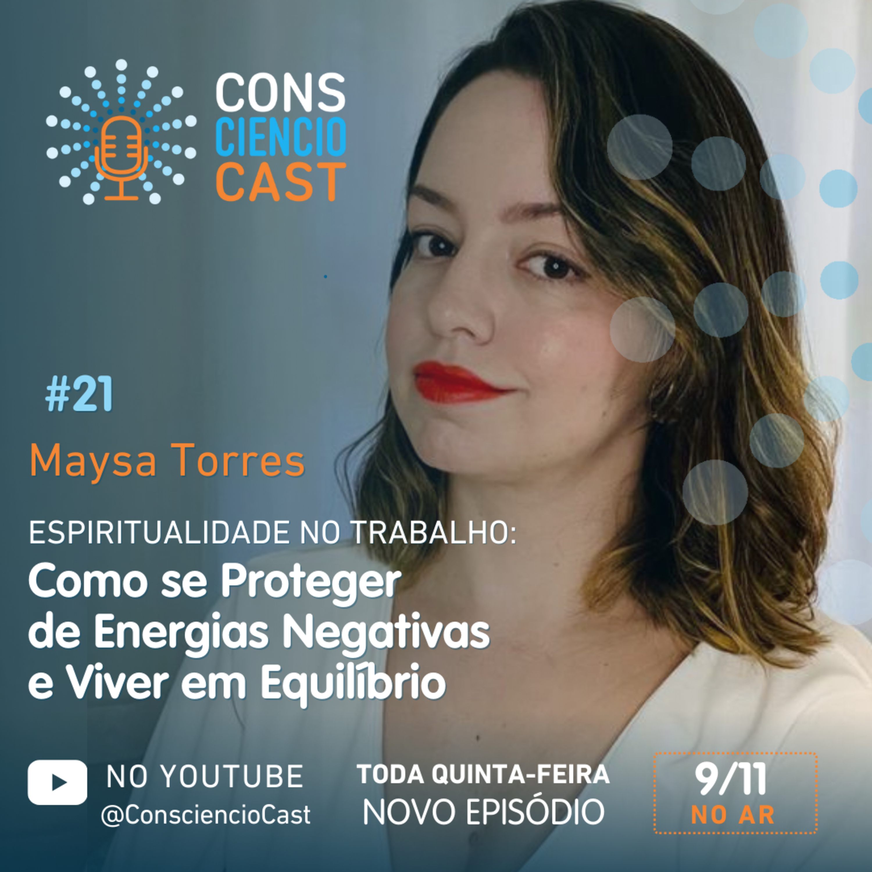 Espiritualidade no Trabalho: Como se Proteger de Energias Negativas e Viver em Equilíbrio episode artwork