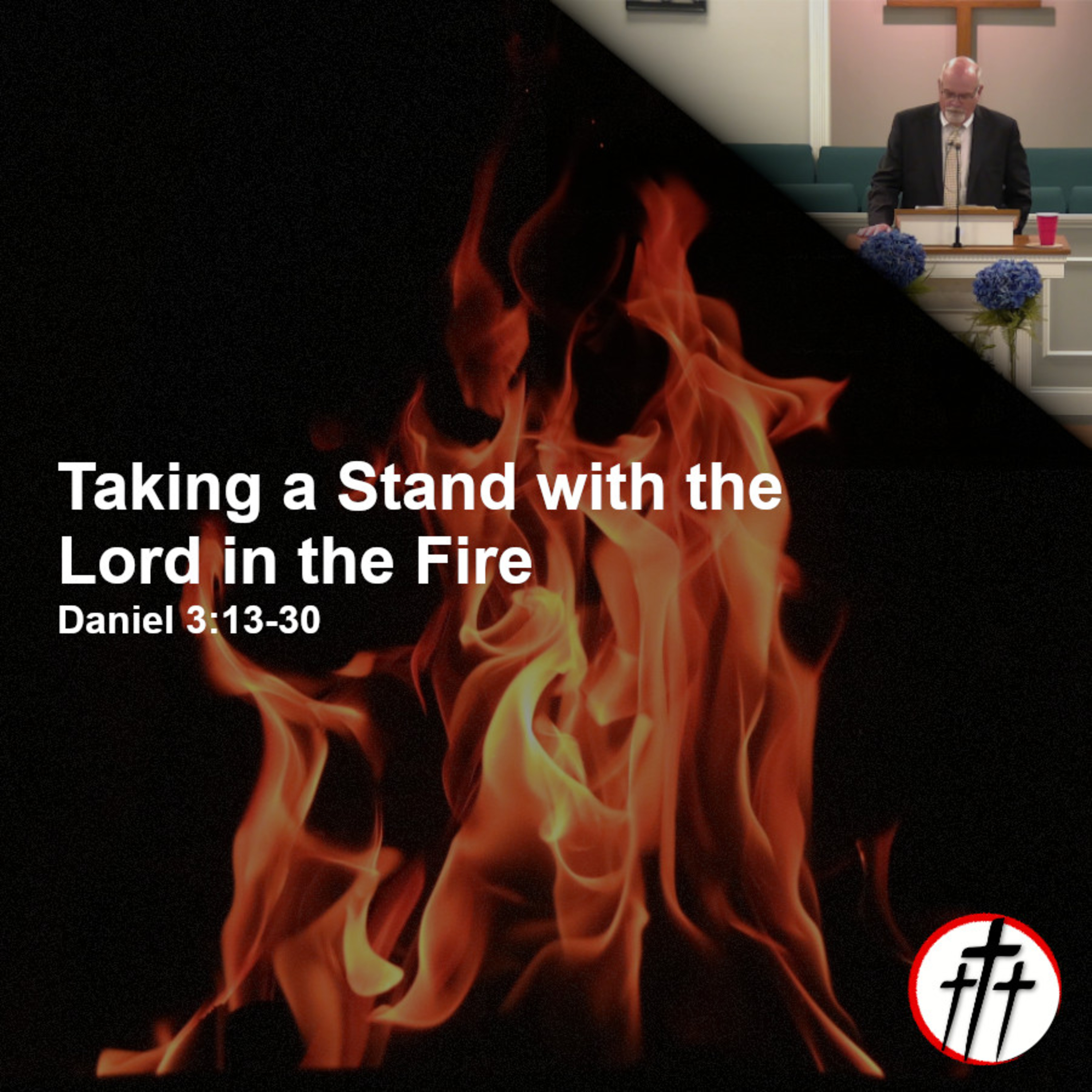 Taking a Stand with the Lord in the Fire episode artwork