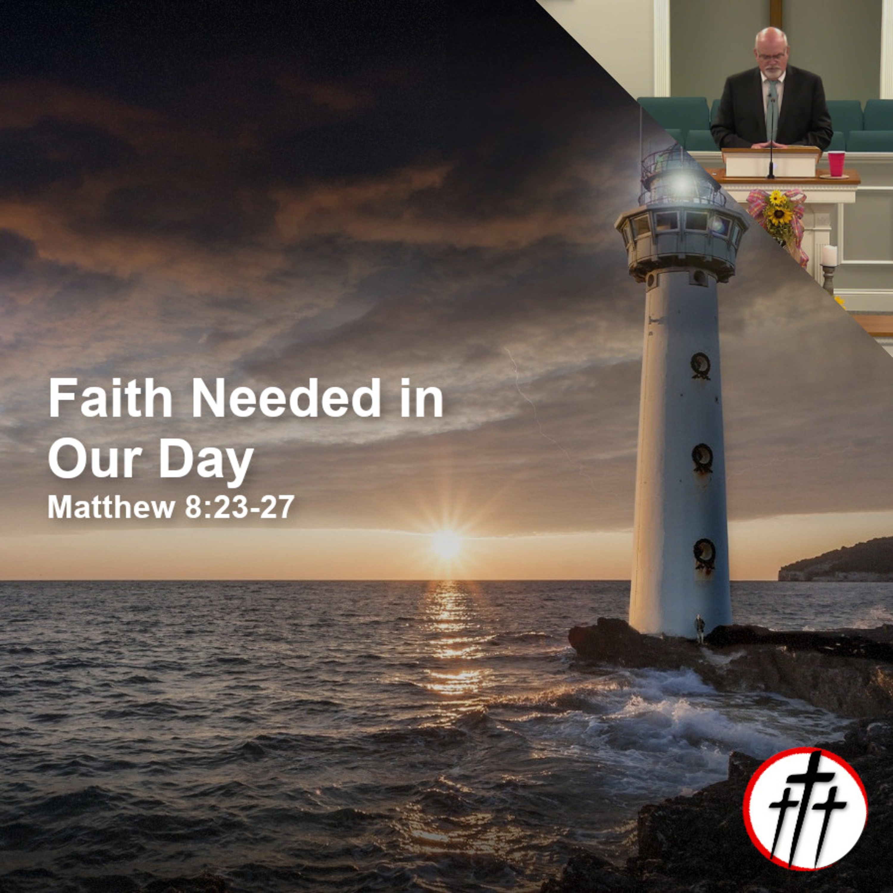Faith Needed in Our Day episode artwork