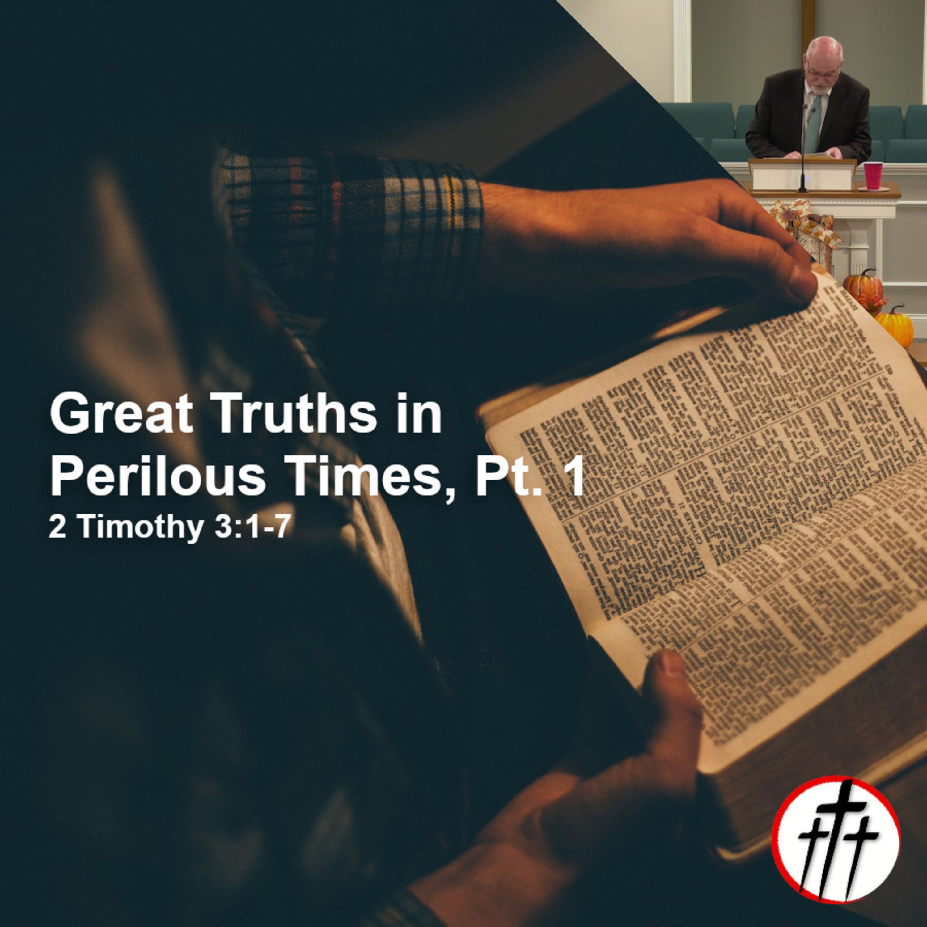 Great Truths in Perilous Times, Pt. 1 episode artwork