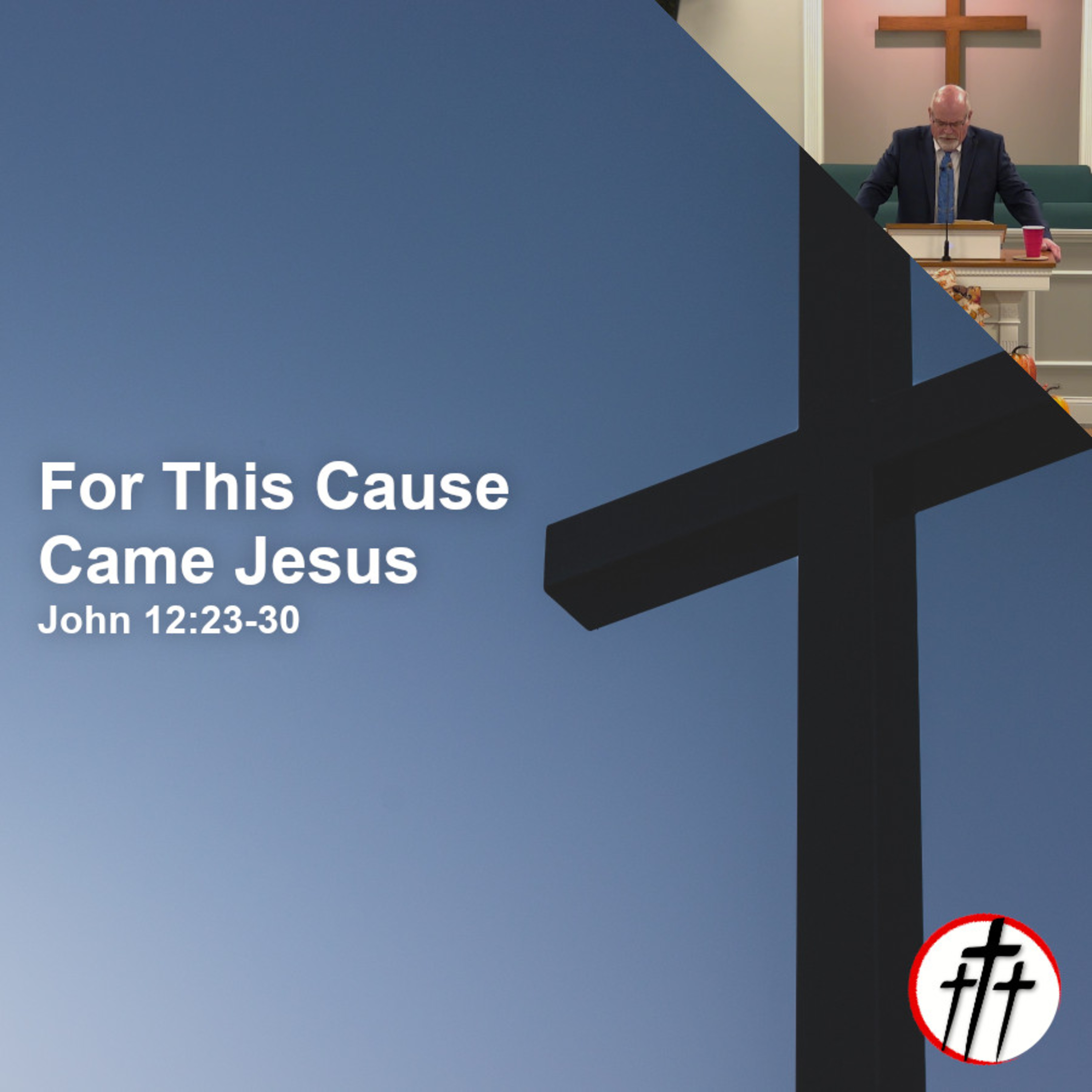 For This Cause Came Jesus episode artwork