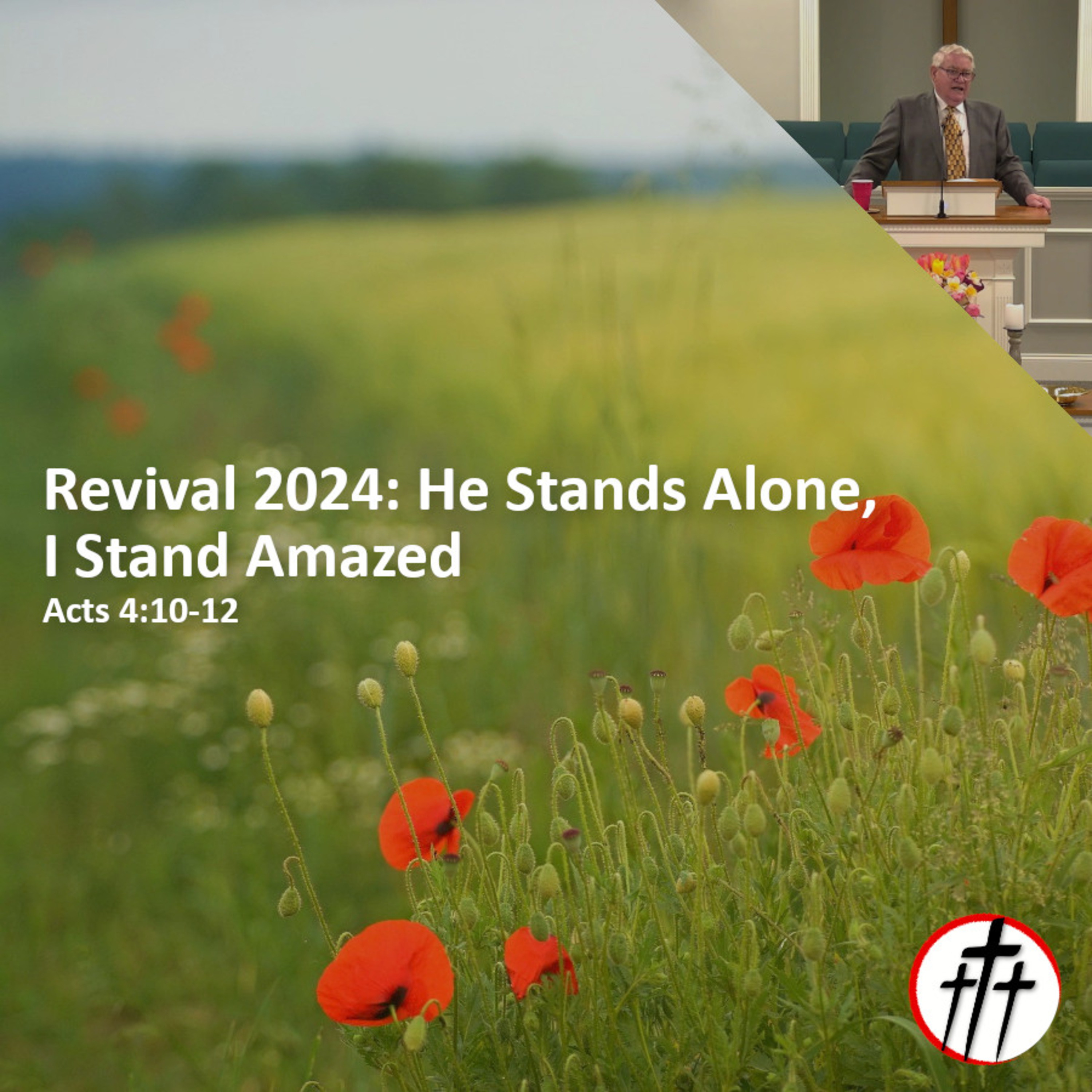 Revival 2024: He Stands Alone, I Stand Amazed episode artwork