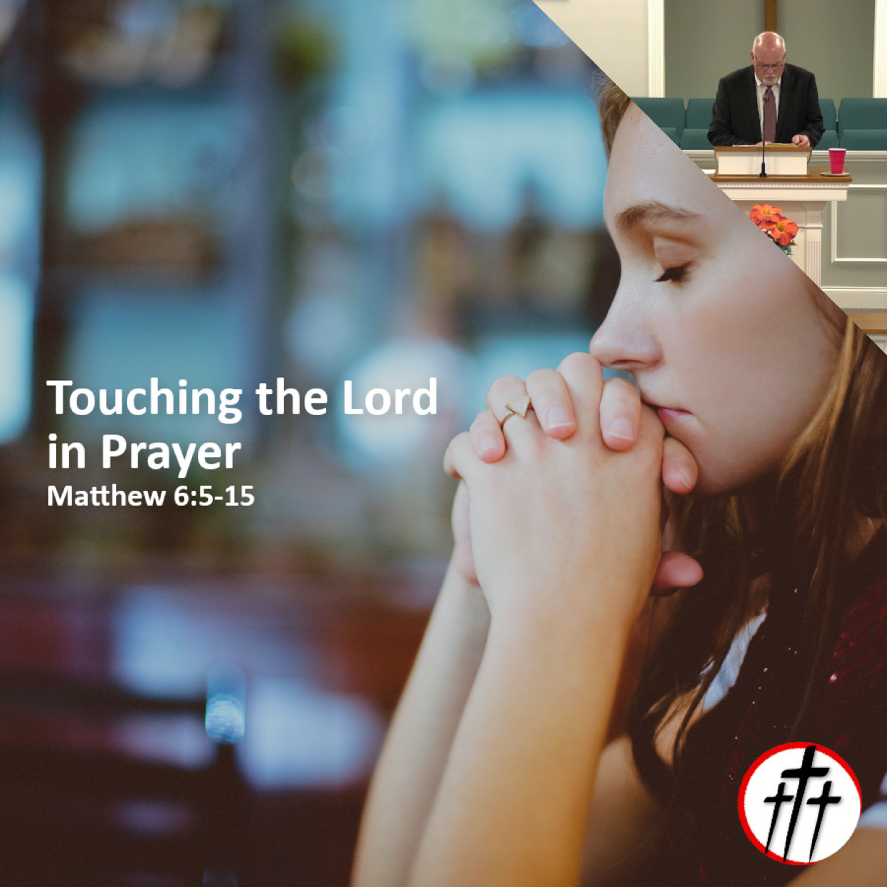 Touching the Lord in Prayer episode artwork