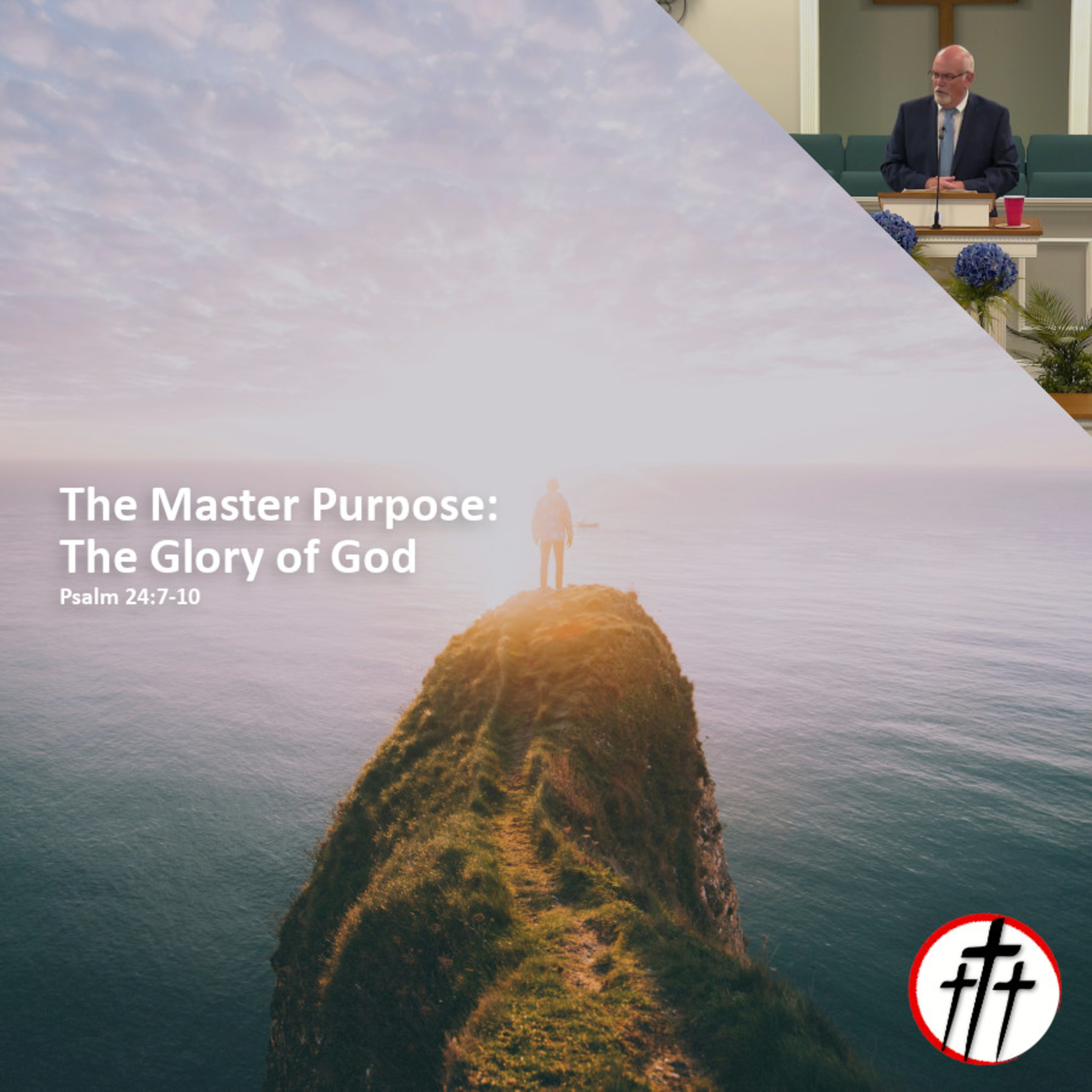The Master Purpose: The Glory of God episode artwork