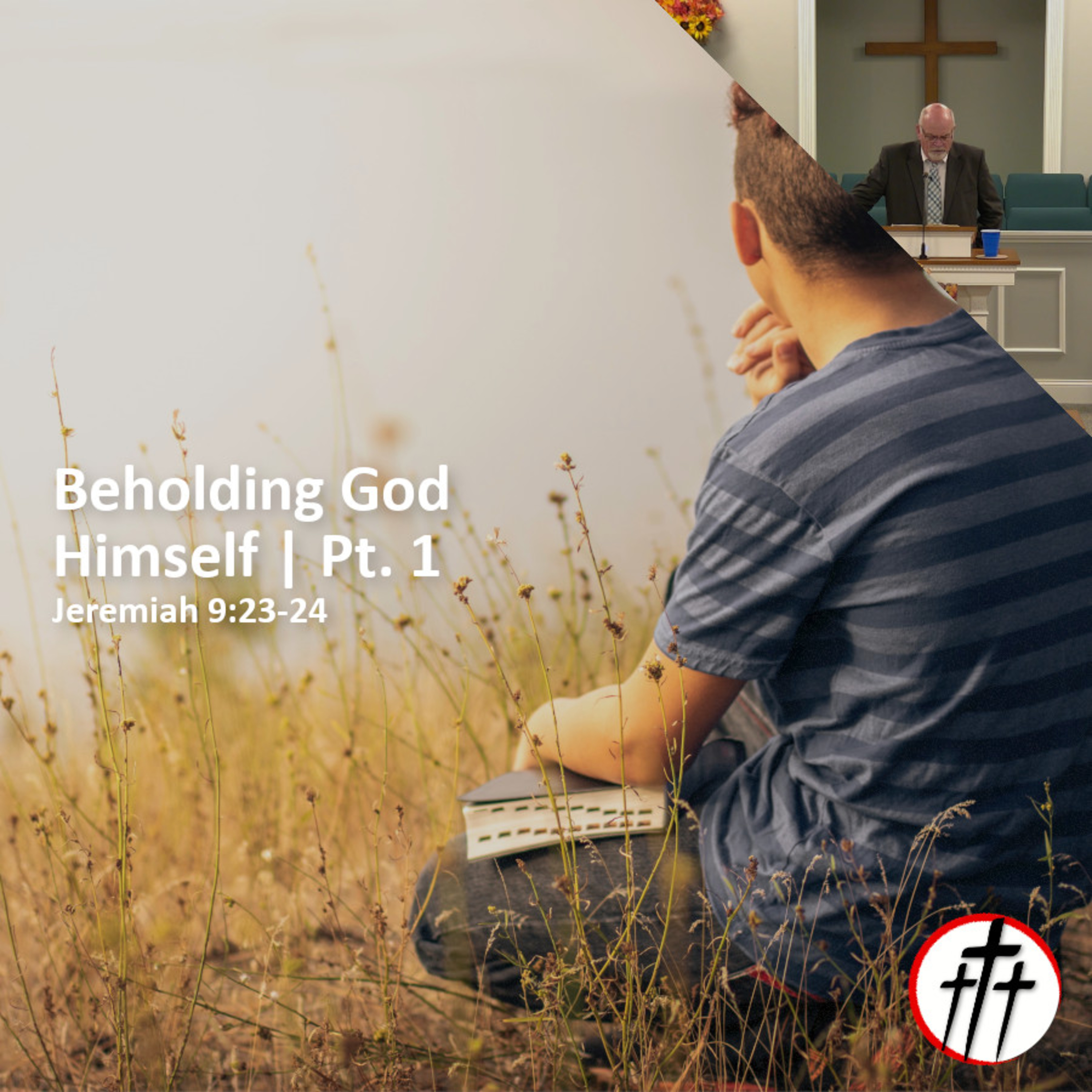 To Understand and Know God (Beholding God Himself | Pt. 1) episode artwork