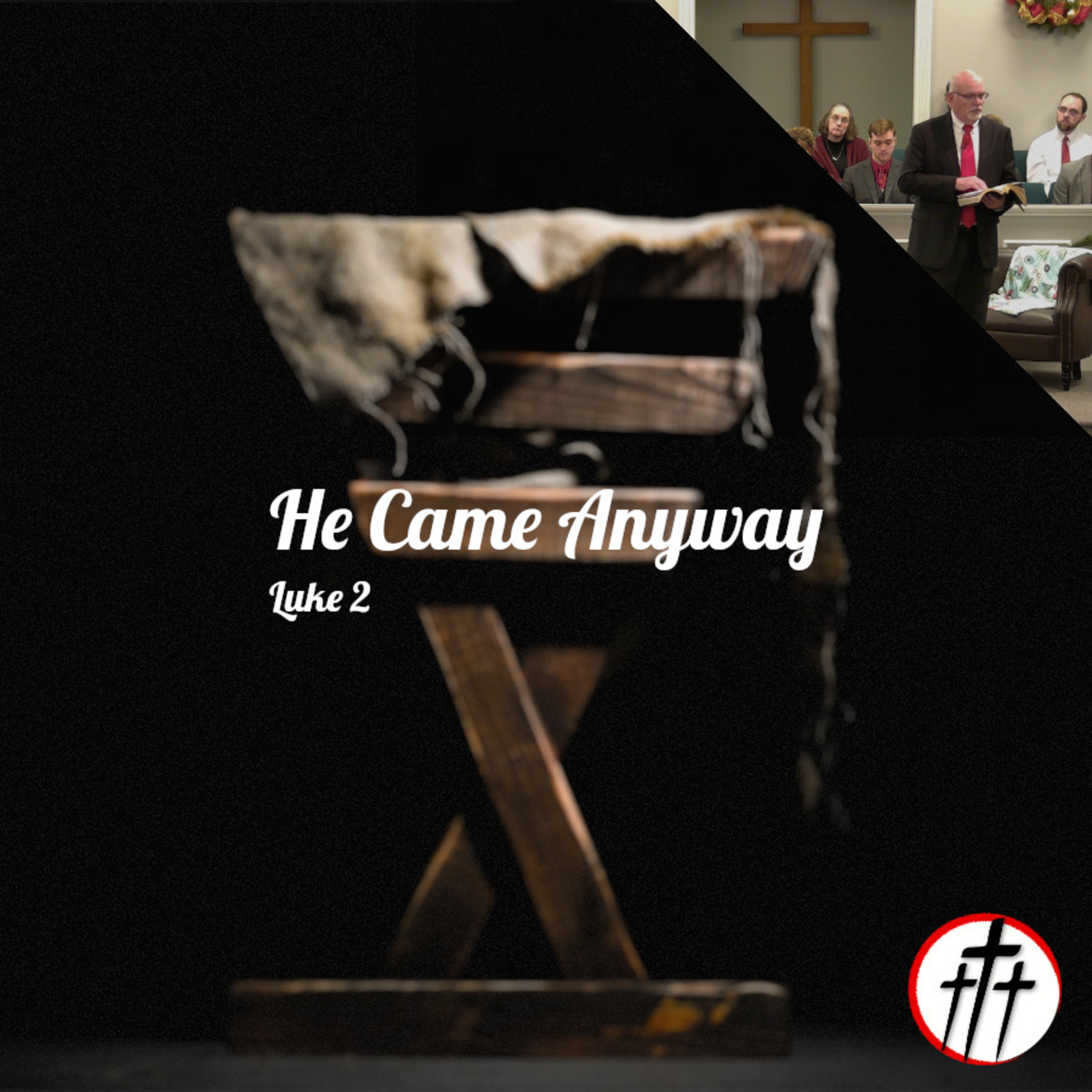 He Came Anyway episode artwork