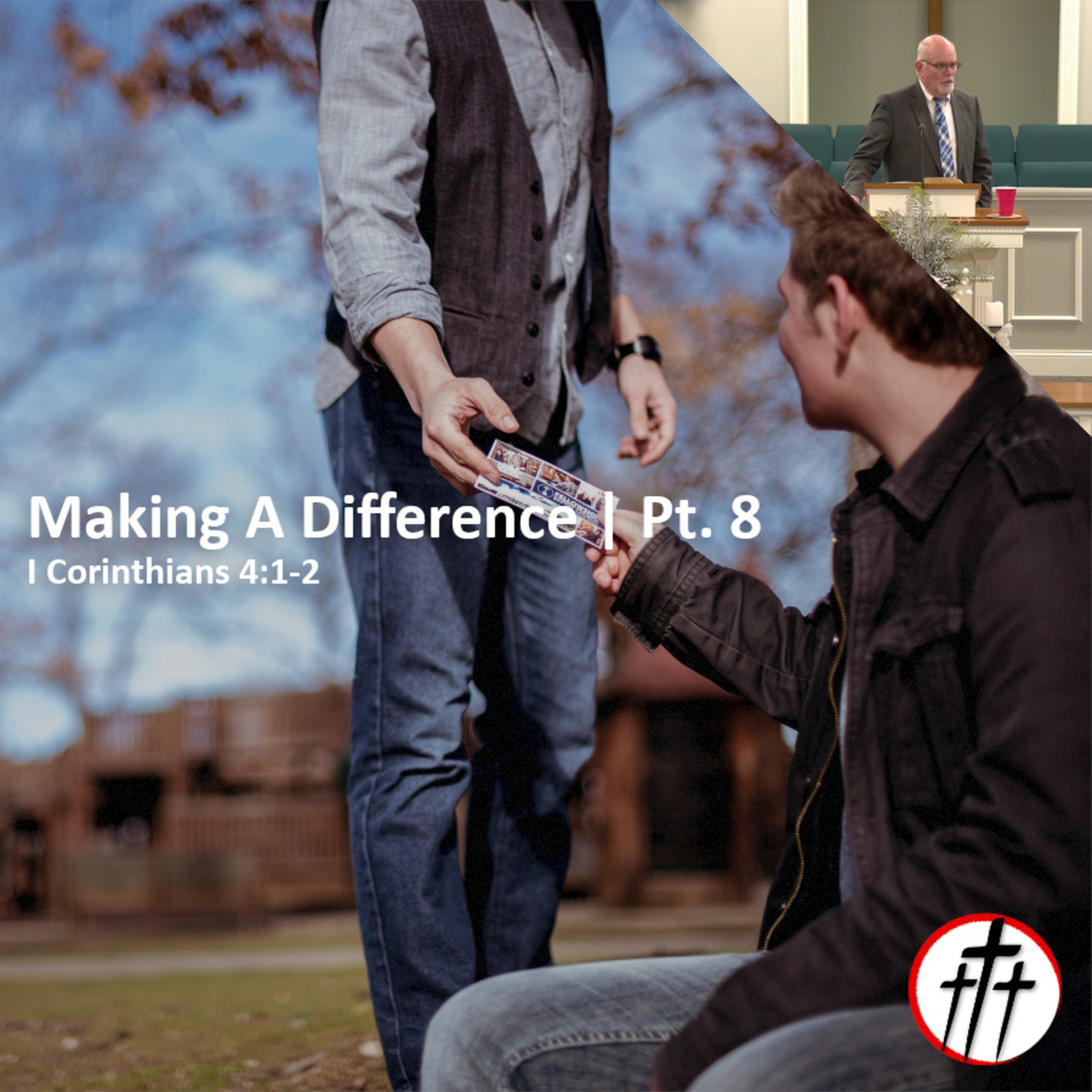 More Keys to Making a Difference (Making a Difference | Pt. 8) episode artwork