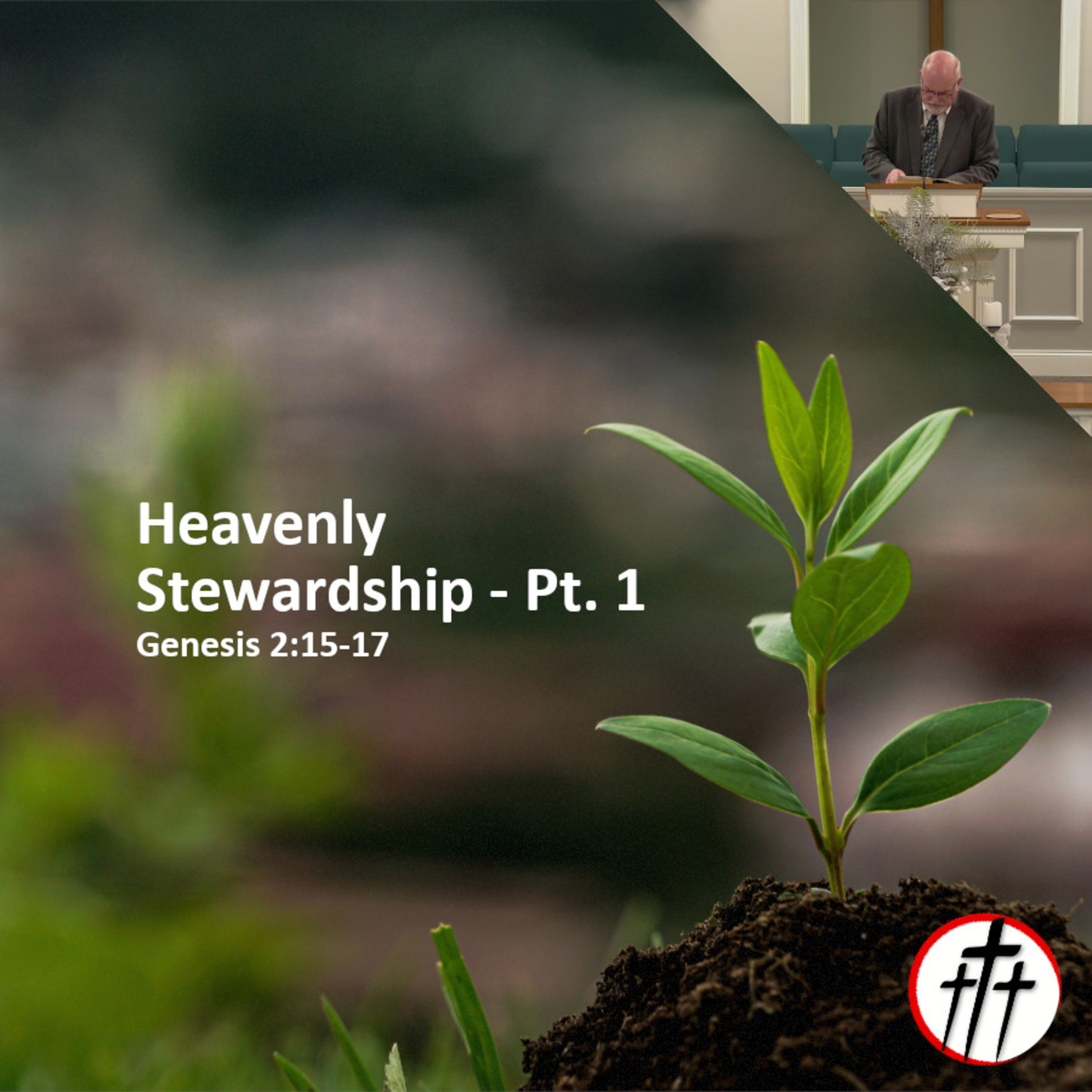 The Meaning of Stewardship (Heavenly Stewardship - Pt. 1) episode artwork