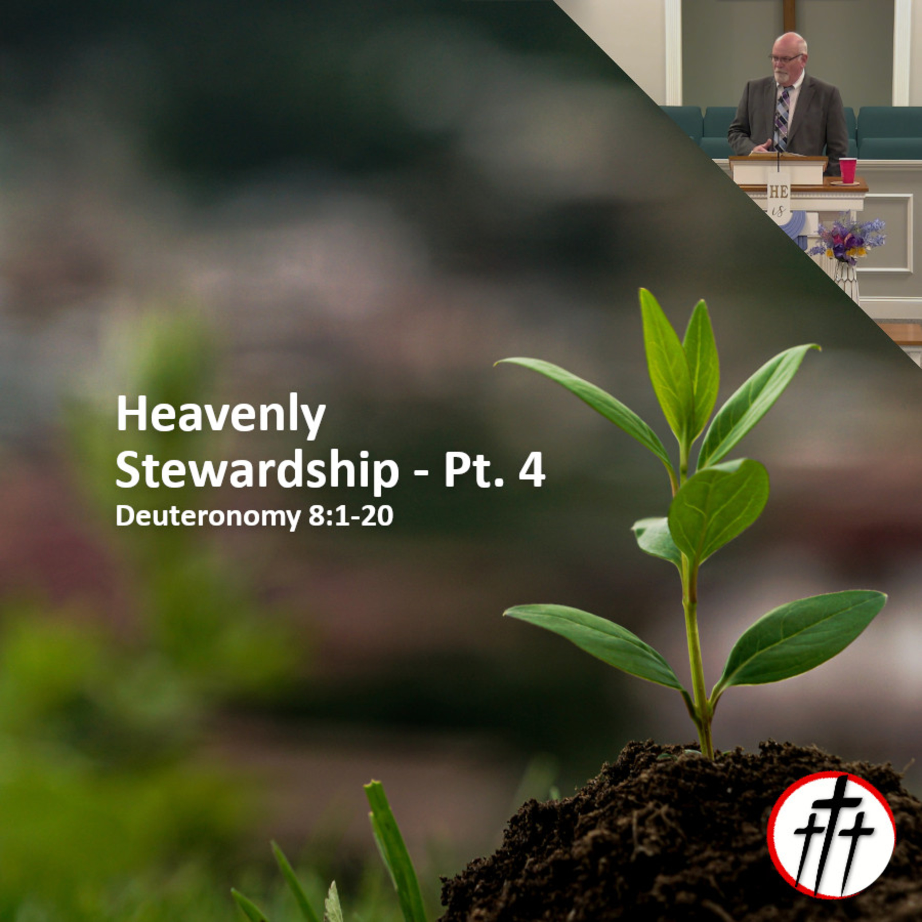 Steward of God's Covenant (Heavenly Stewardship - Pt. 4) episode artwork