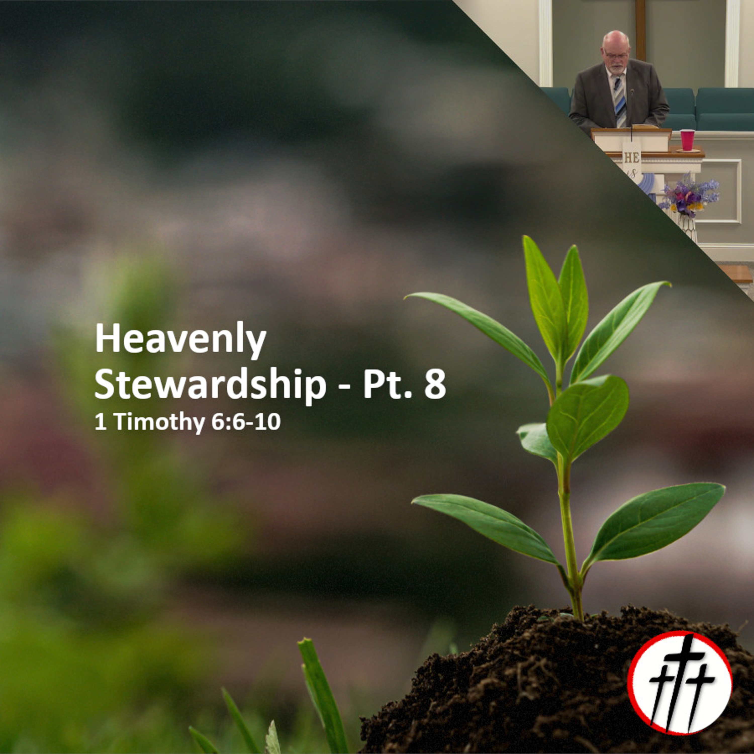 The Perspective We Are to Have (Heavenly Stewardship - Pt. 8) episode artwork