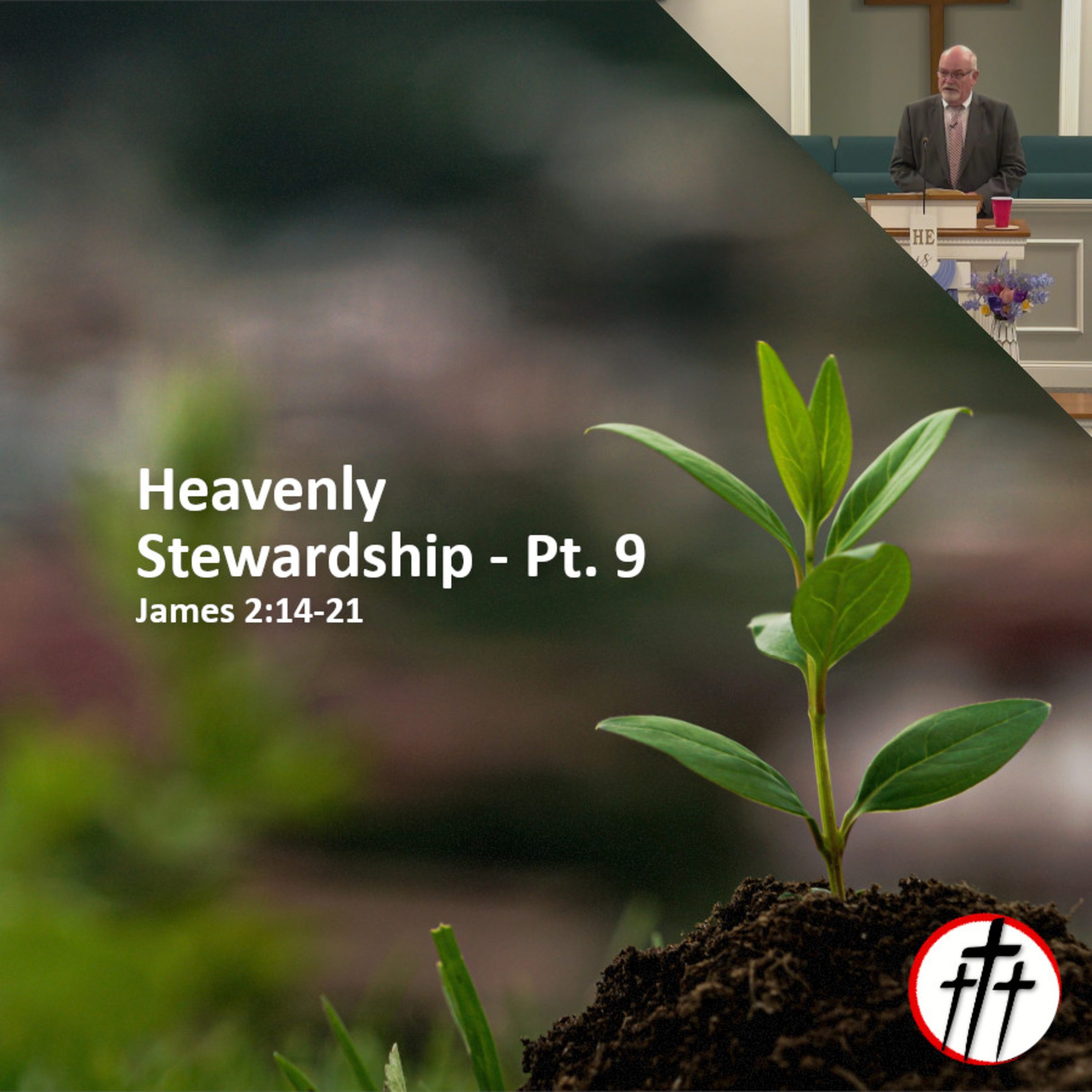 Heavenly Stewardship Has Rewards (Heavenly Stewardship - Pt. 9) episode artwork