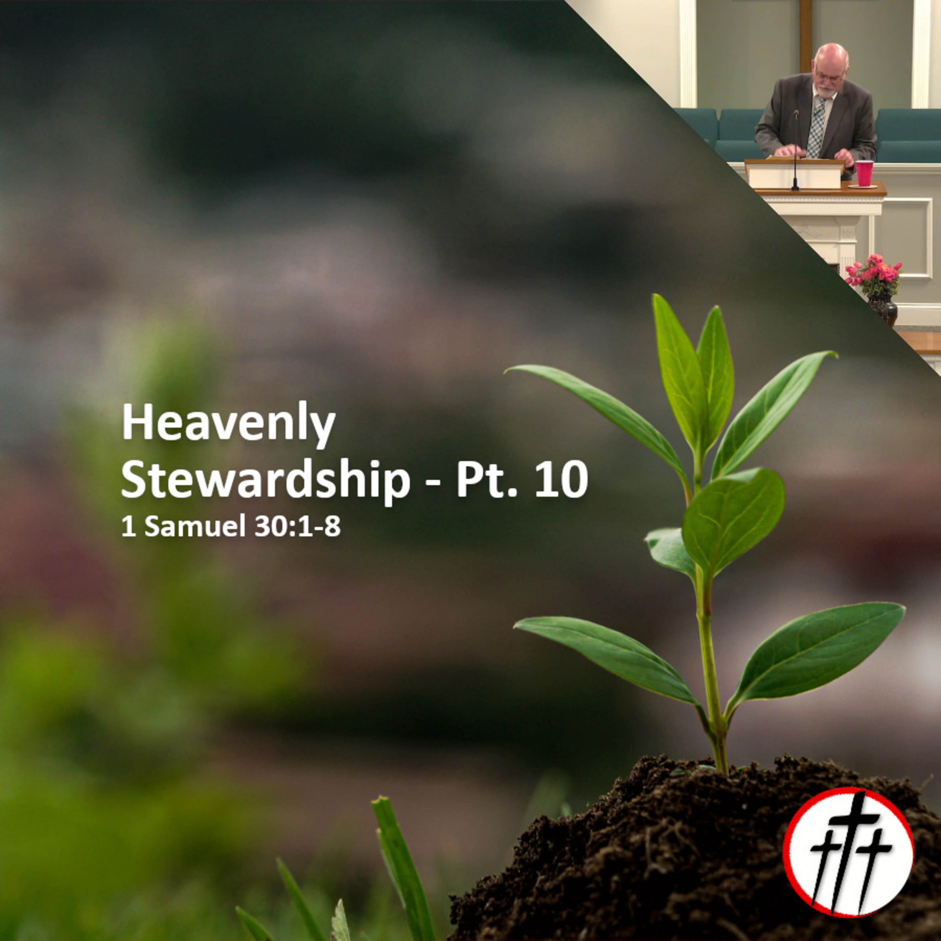 Reclaiming That Which Was Stolen (Heavenly Stewardship - Pt. 10) episode artwork